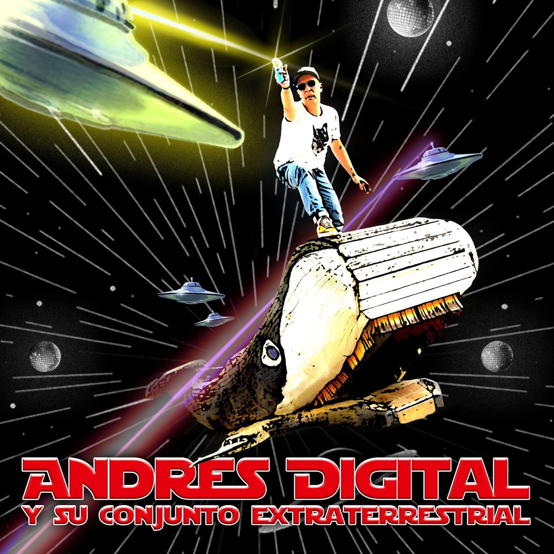 Постер альбома Andrés Digital Y Su Conjunto Extraterrestrial