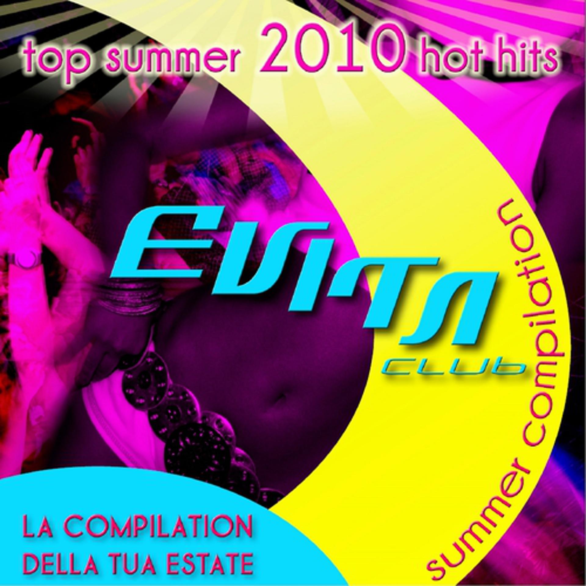 Постер альбома Evita Club House  - Summer Compilation 2010