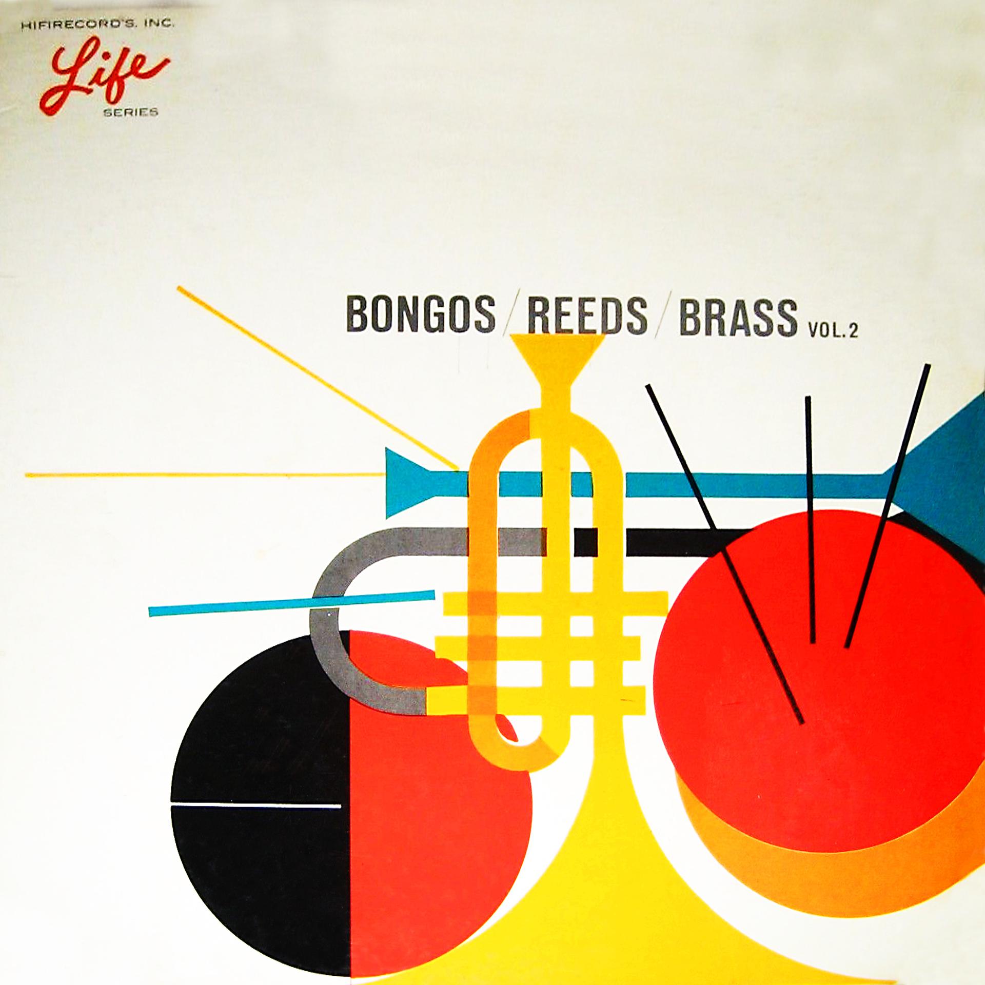 Постер альбома Bongos, Reeds, Brass, Vol. 2