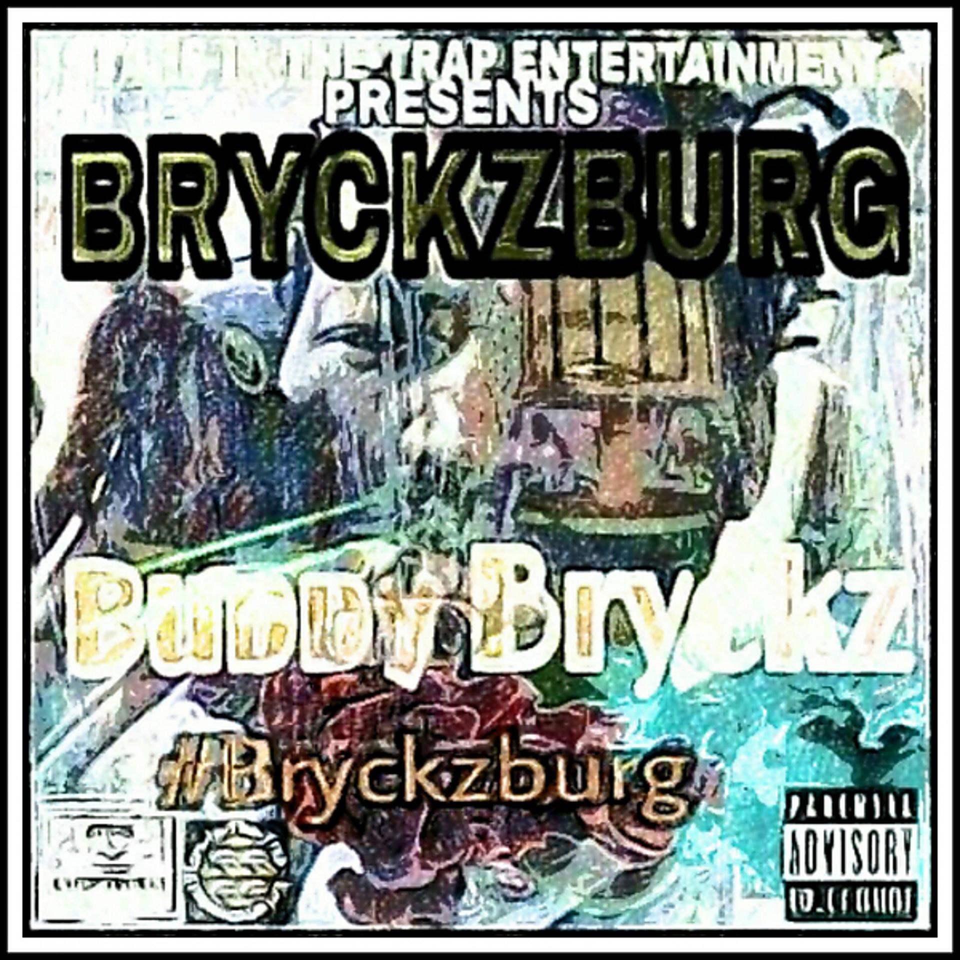 Постер альбома #Bryckzburg (feat. Bugzy Evans)
