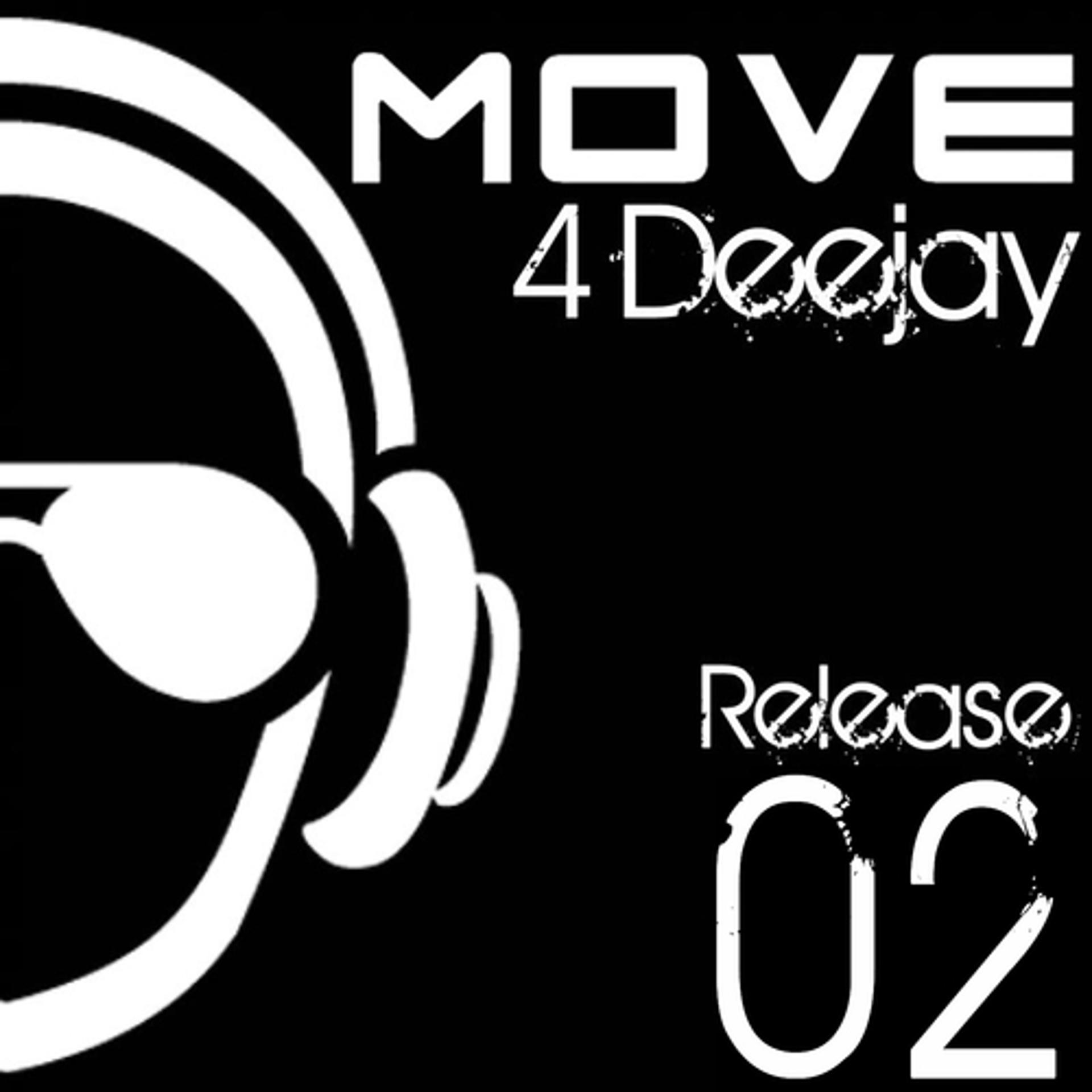 Постер альбома Move 4 Deejay (Release 02)