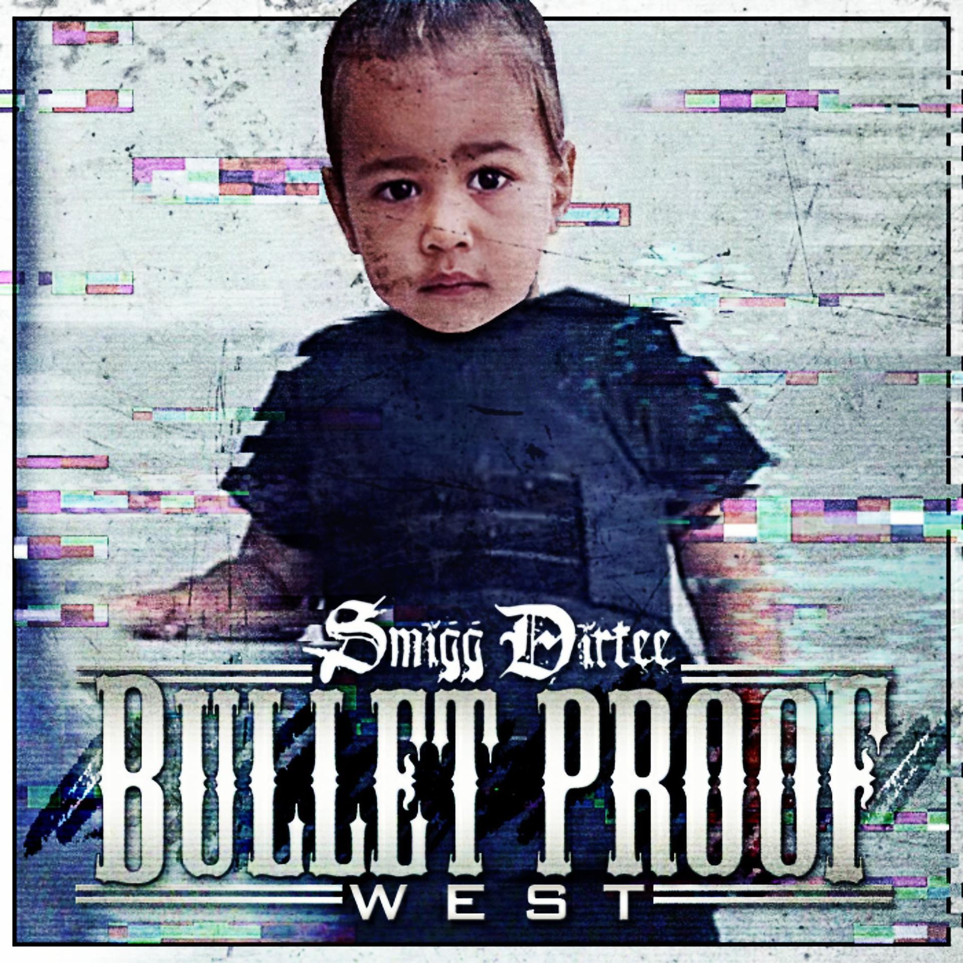 Постер альбома Bullet Proof West