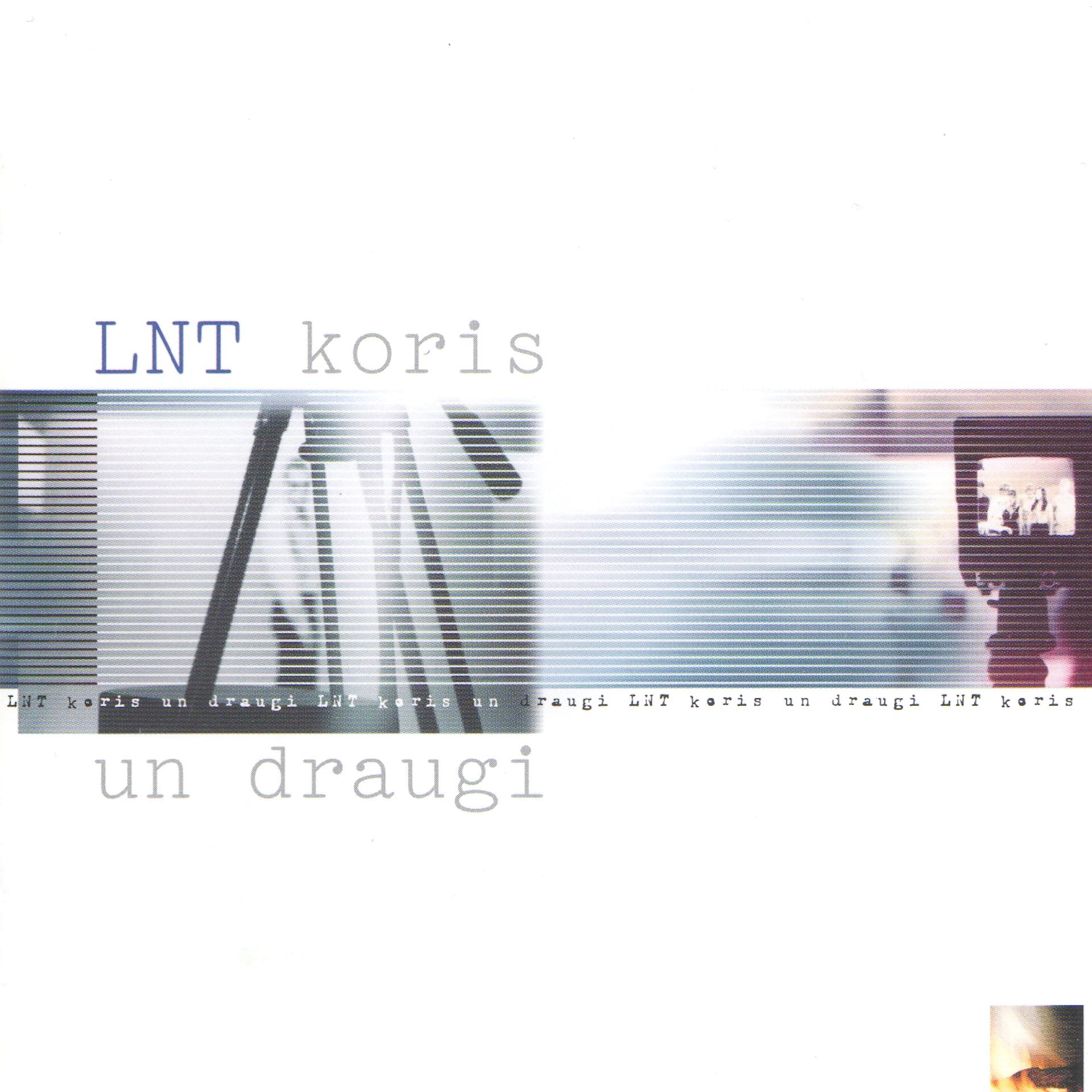 Постер альбома LNT koris un draugi
