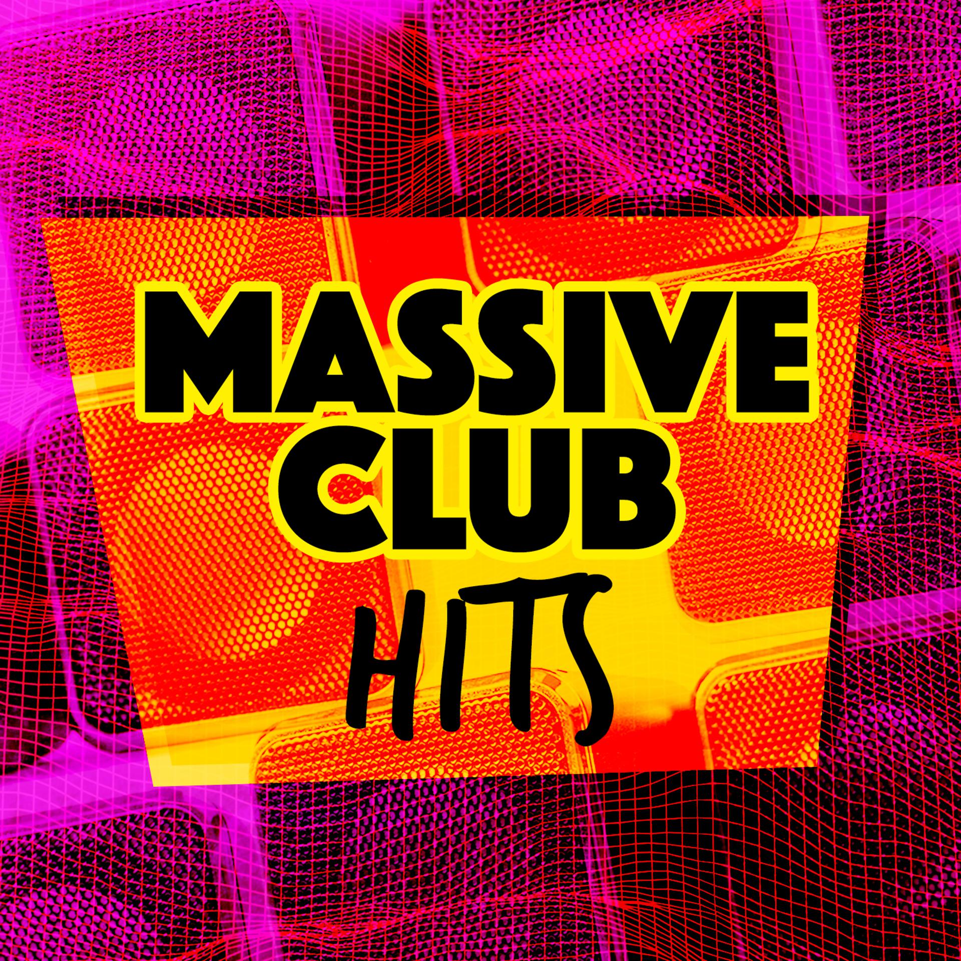 Постер альбома Massive Club Hits 2016