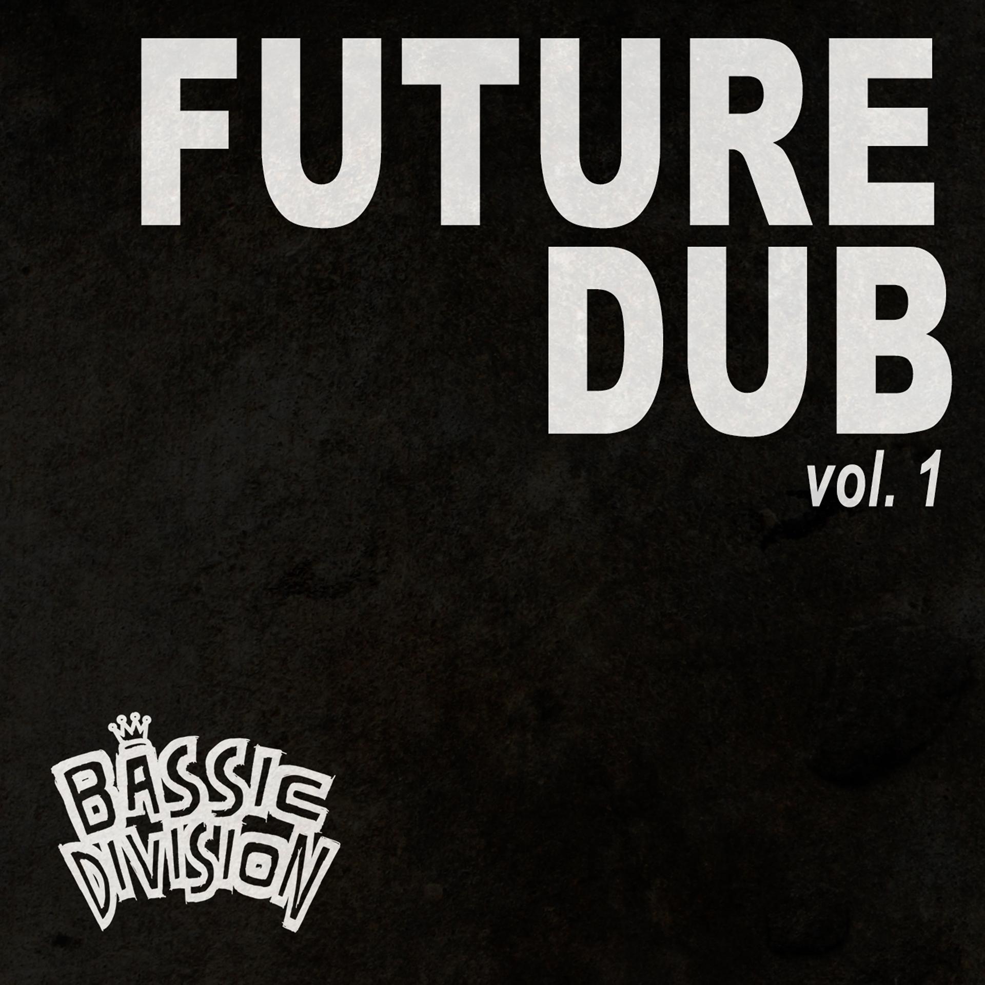 Постер альбома Future Dub, Vol. 1
