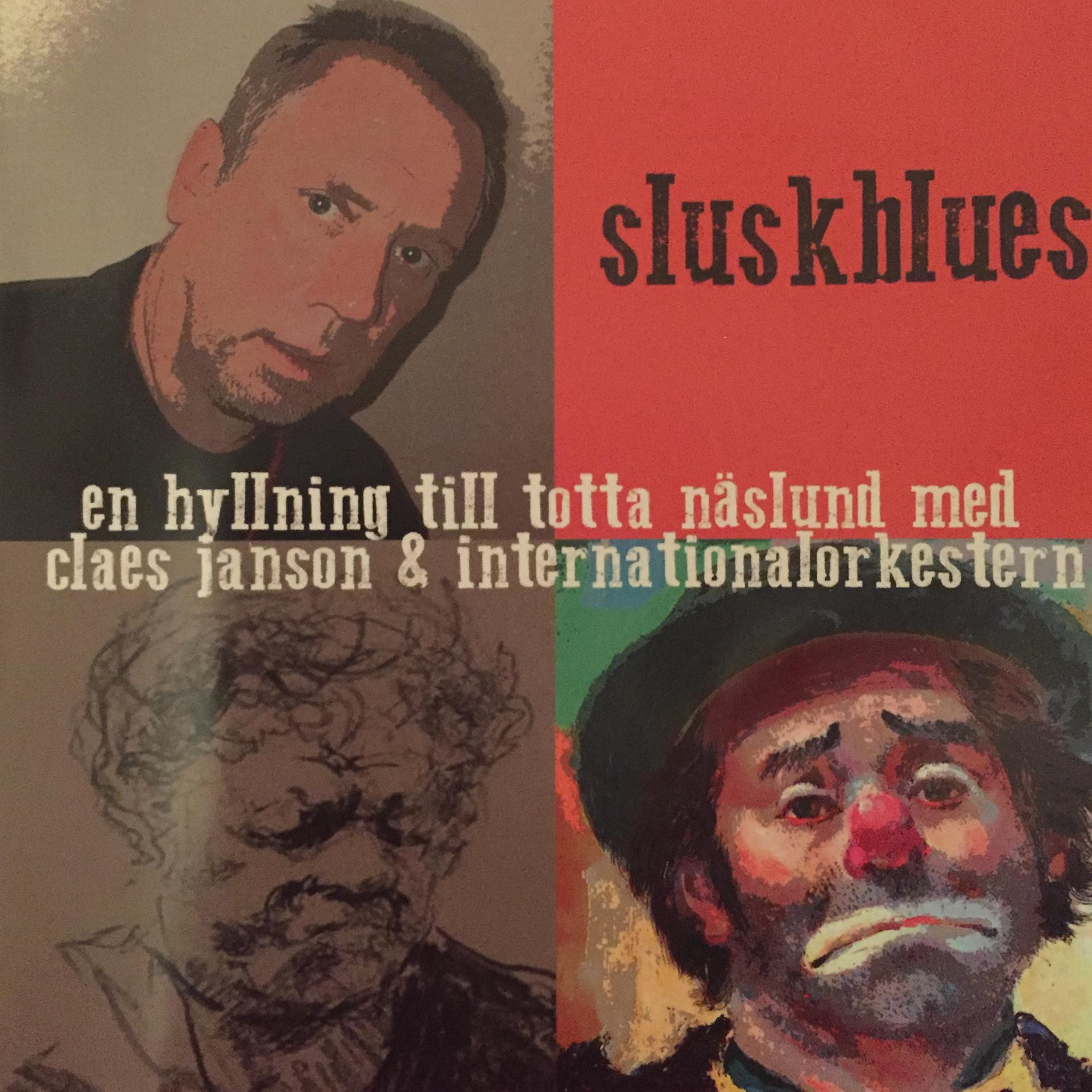 Постер альбома Sluskblues - En hyllning till Totta Näslund