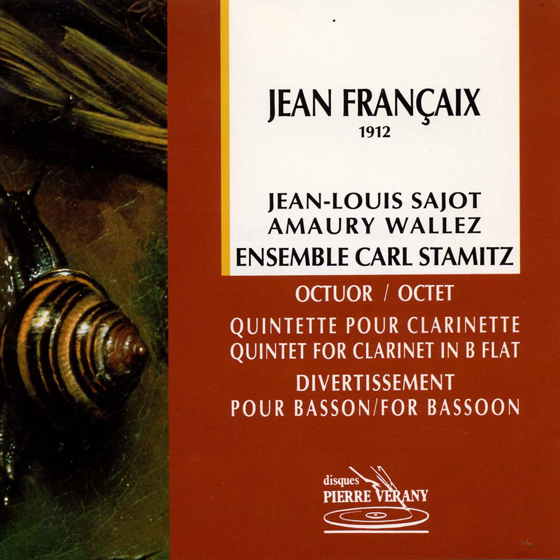 Постер альбома Francaix : Octuor, quintette & divertissement