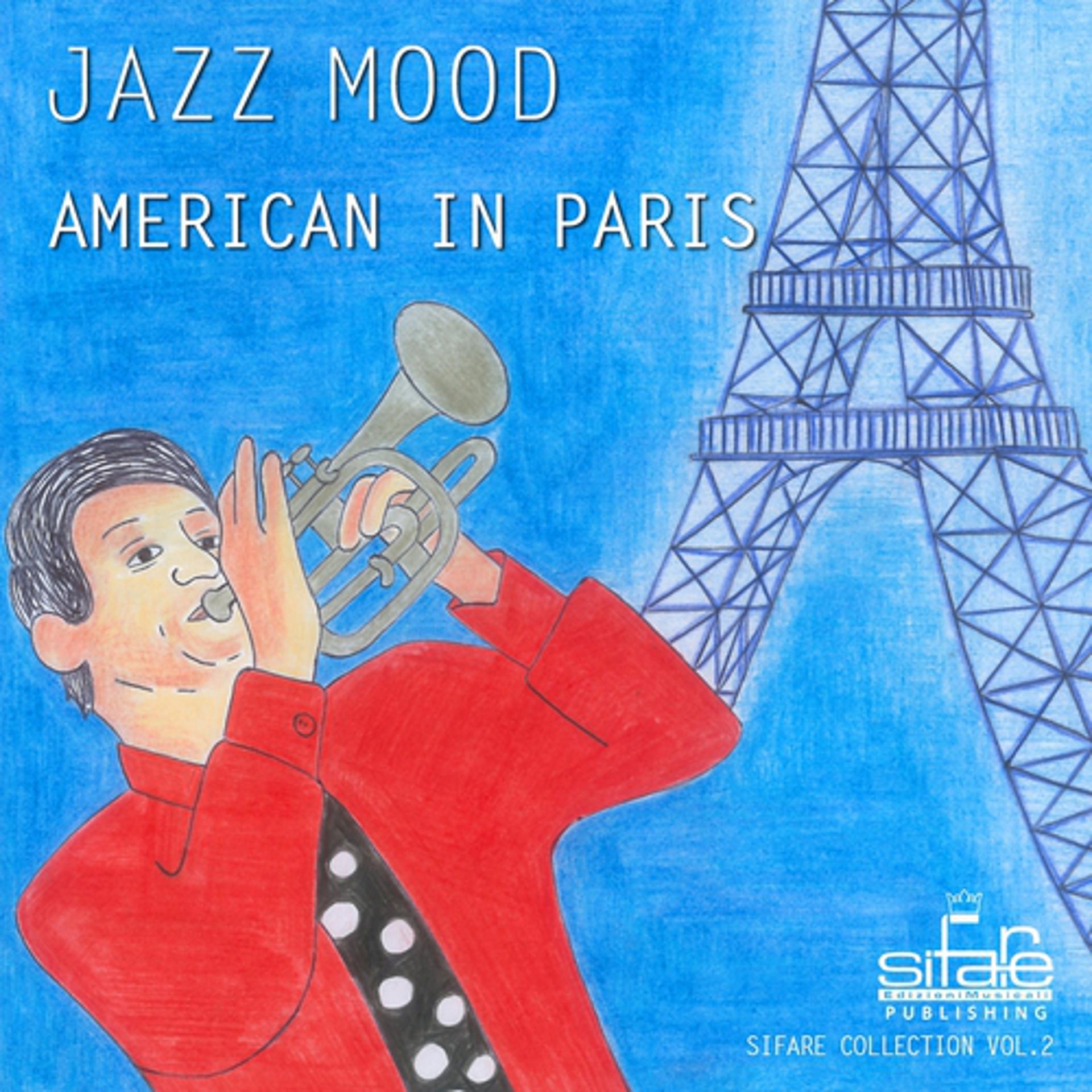 Постер альбома American In Paris: Jazz Mood Sifare Collection, Vol. 2