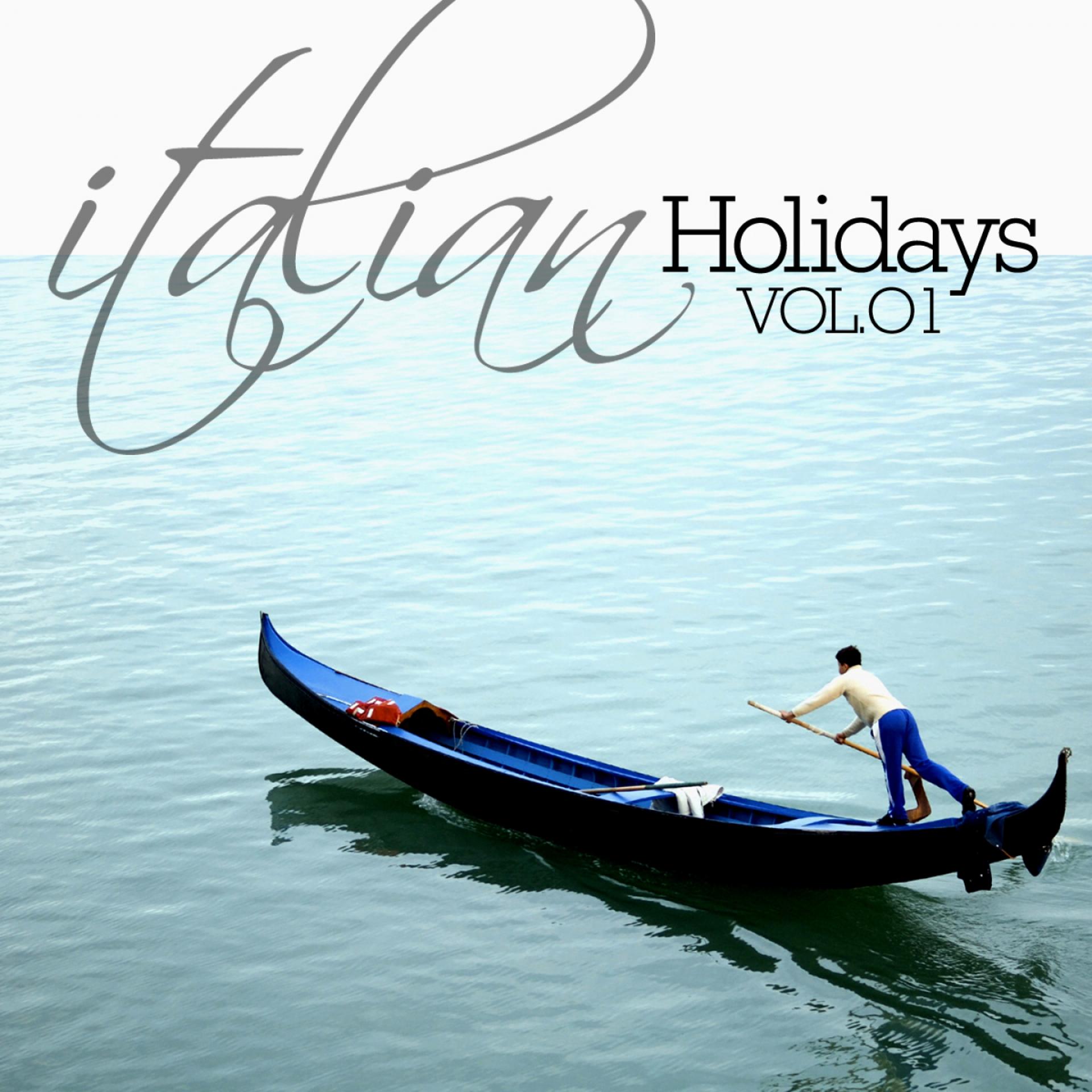 Постер альбома Italian Holidays Vol. 01