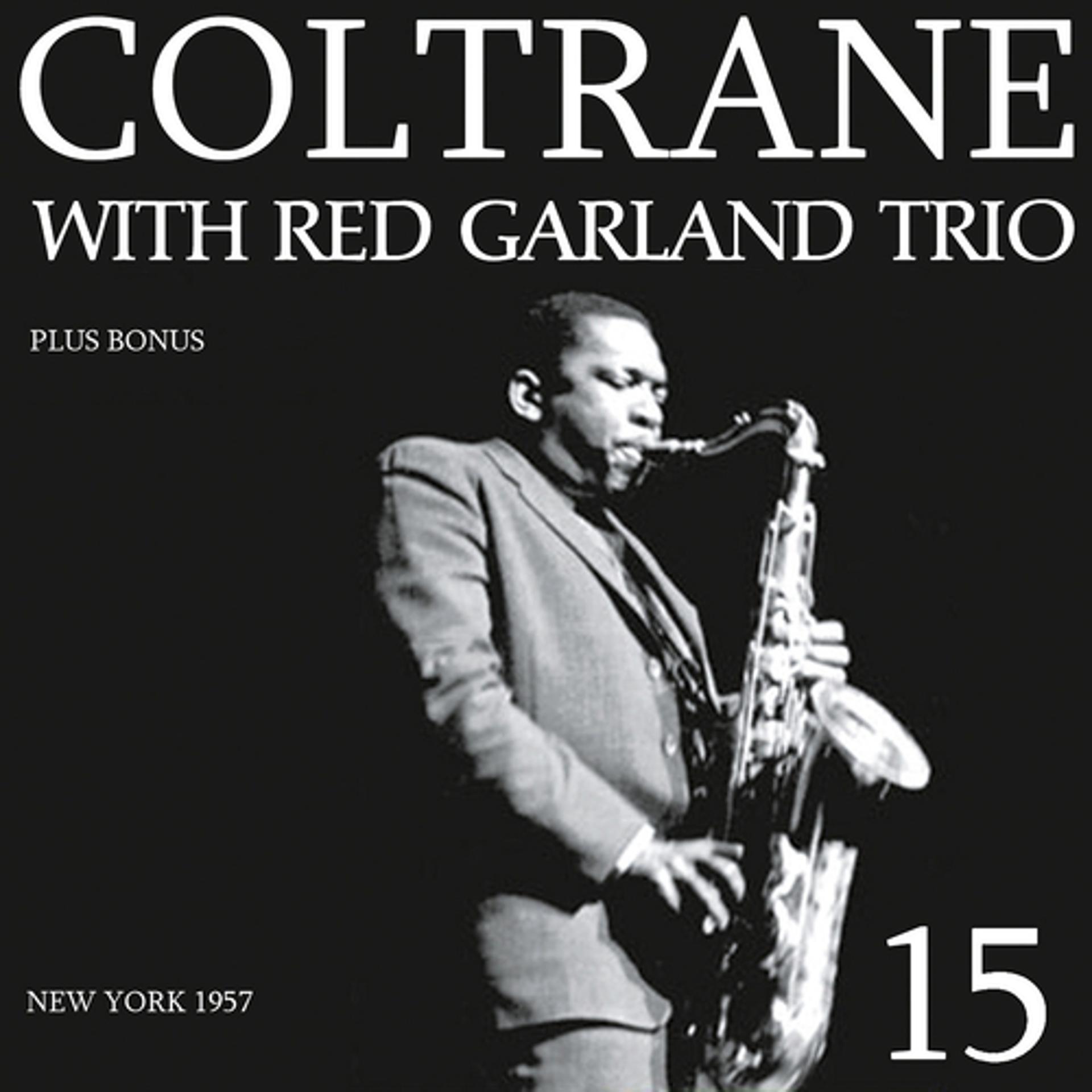 Постер альбома John Coltrane With Red Garland Trio