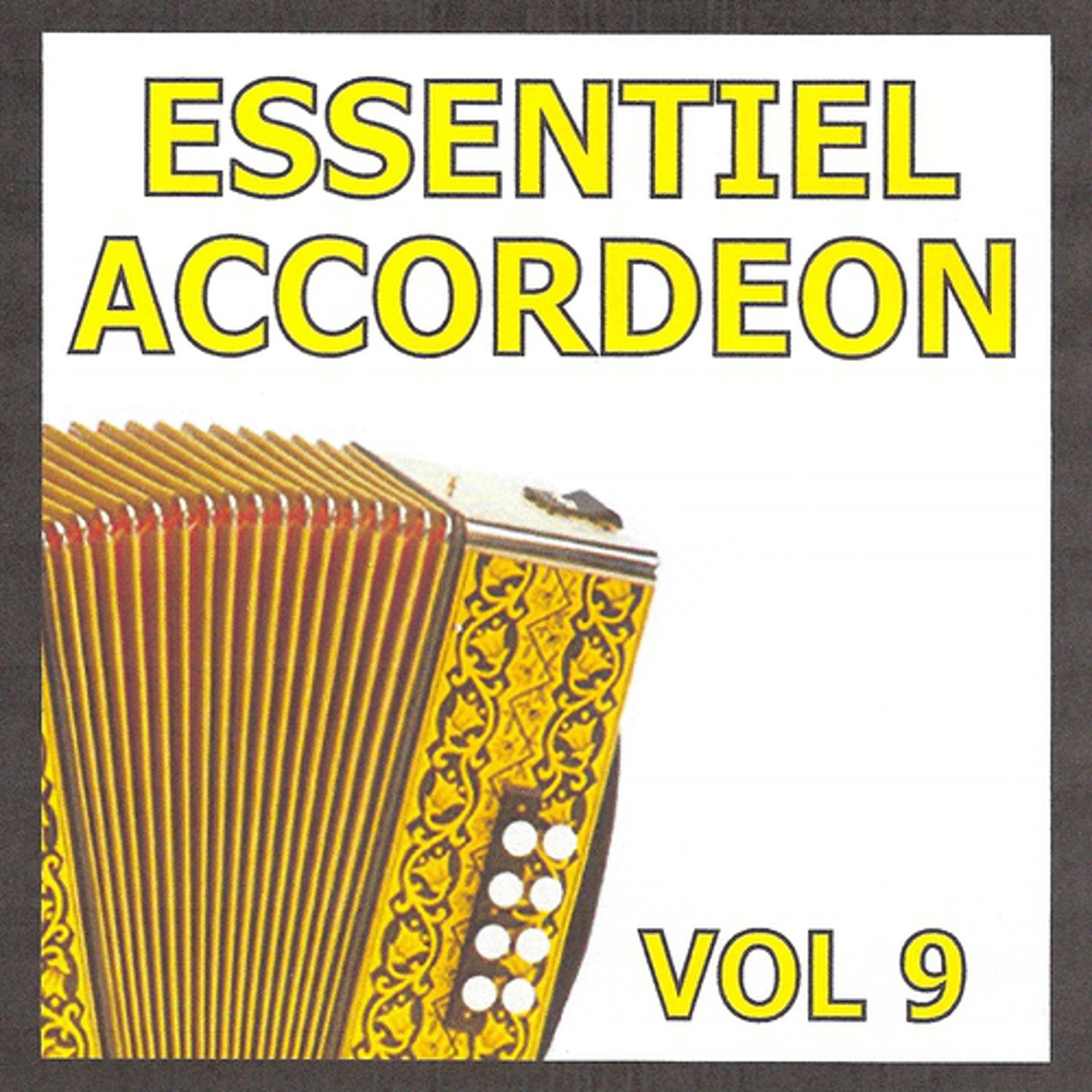 Постер альбома Essentiel Accordéon, vol. 9