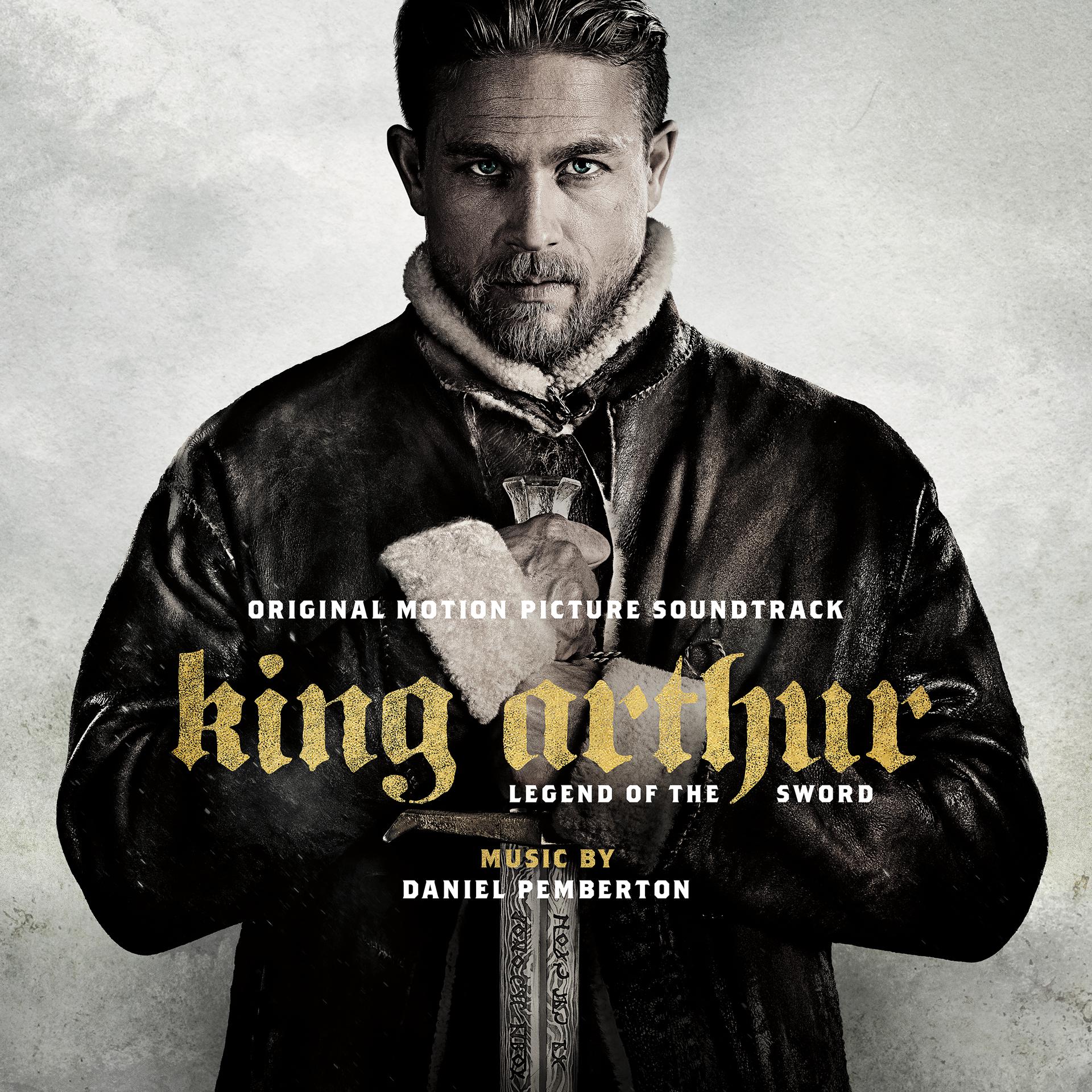 Постер альбома King Arthur: Legend of the Sword (Original Motion Picture Soundtrack)