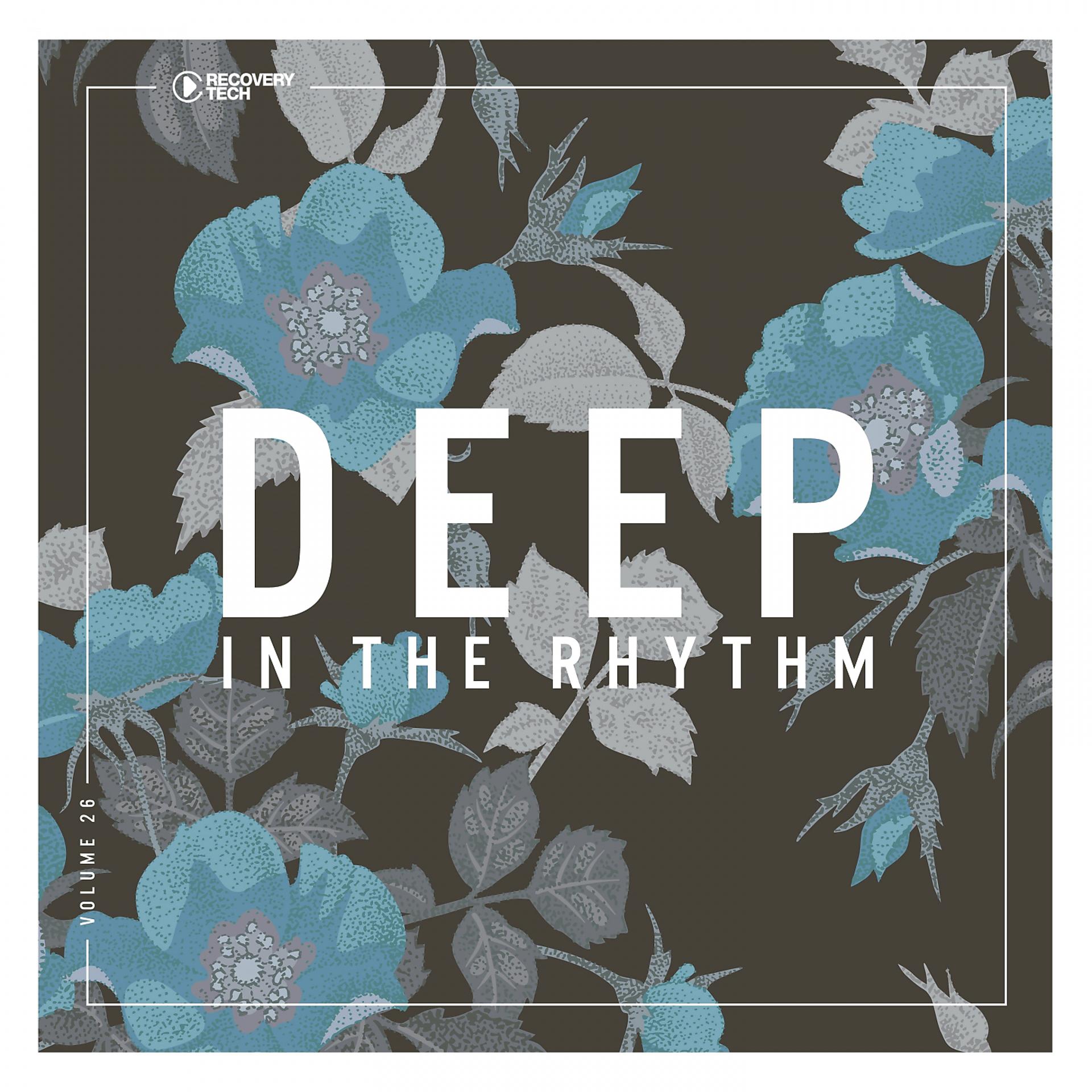 Постер альбома Deep In The Rhythm, Vol. 26