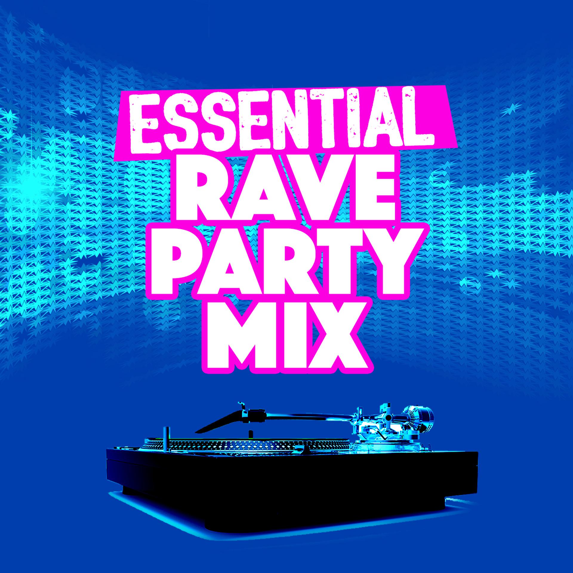 Постер альбома Essential Rave Party Mix