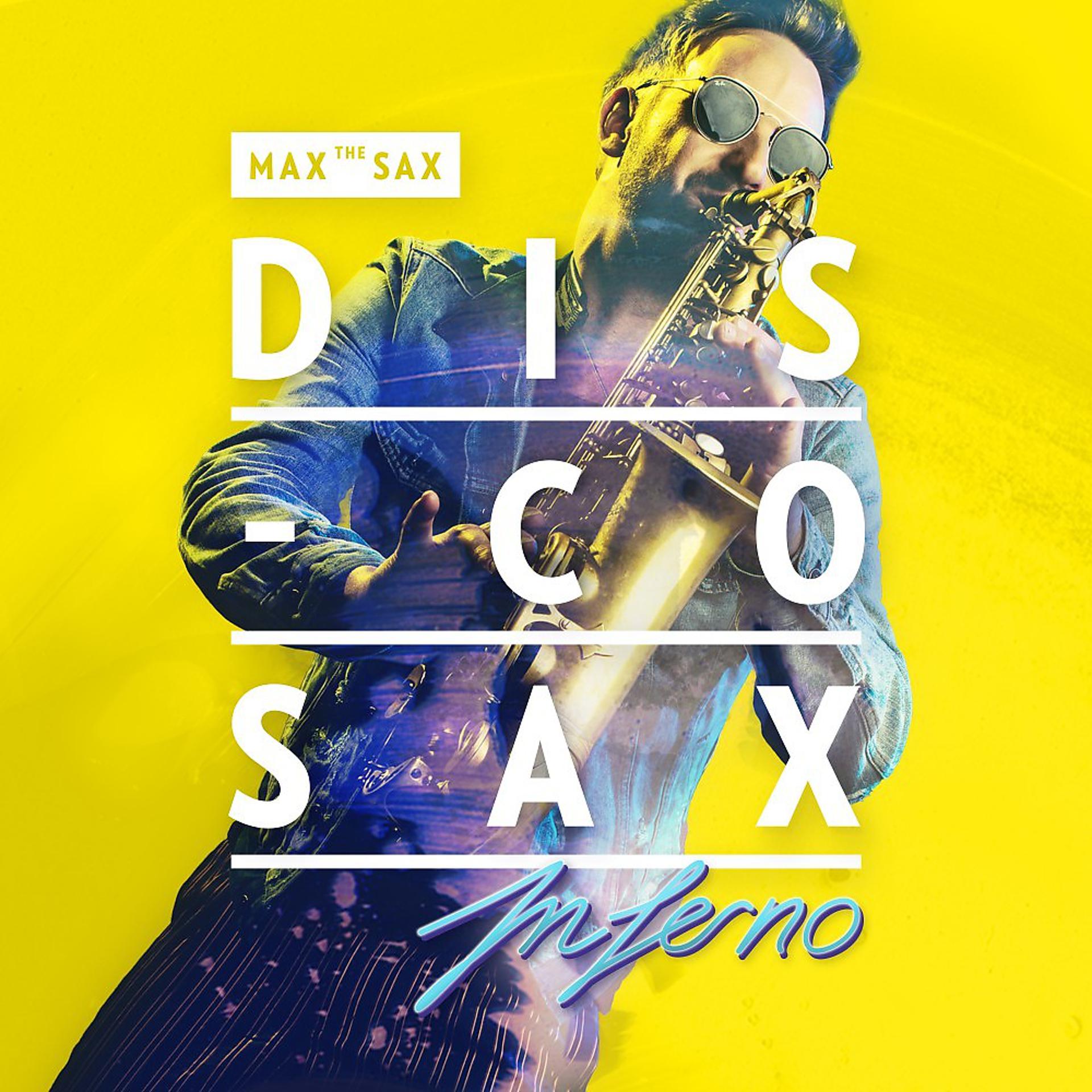 Постер альбома Disco Sax Inferno