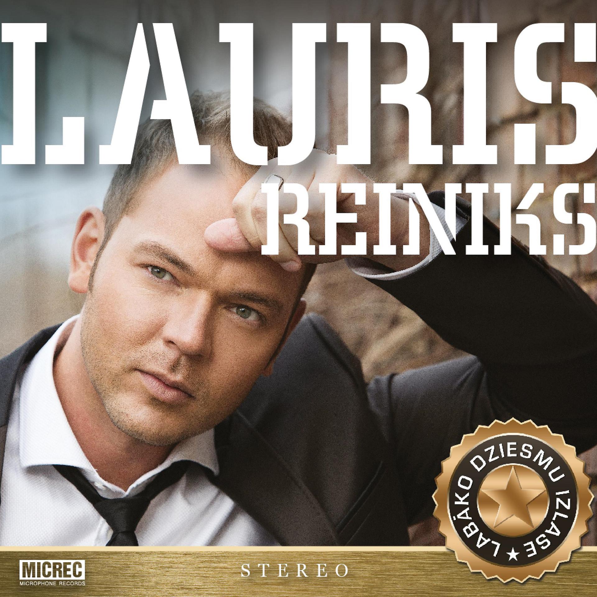 Постер альбома Lauris Reiniks - Labāko dziesmu izlase