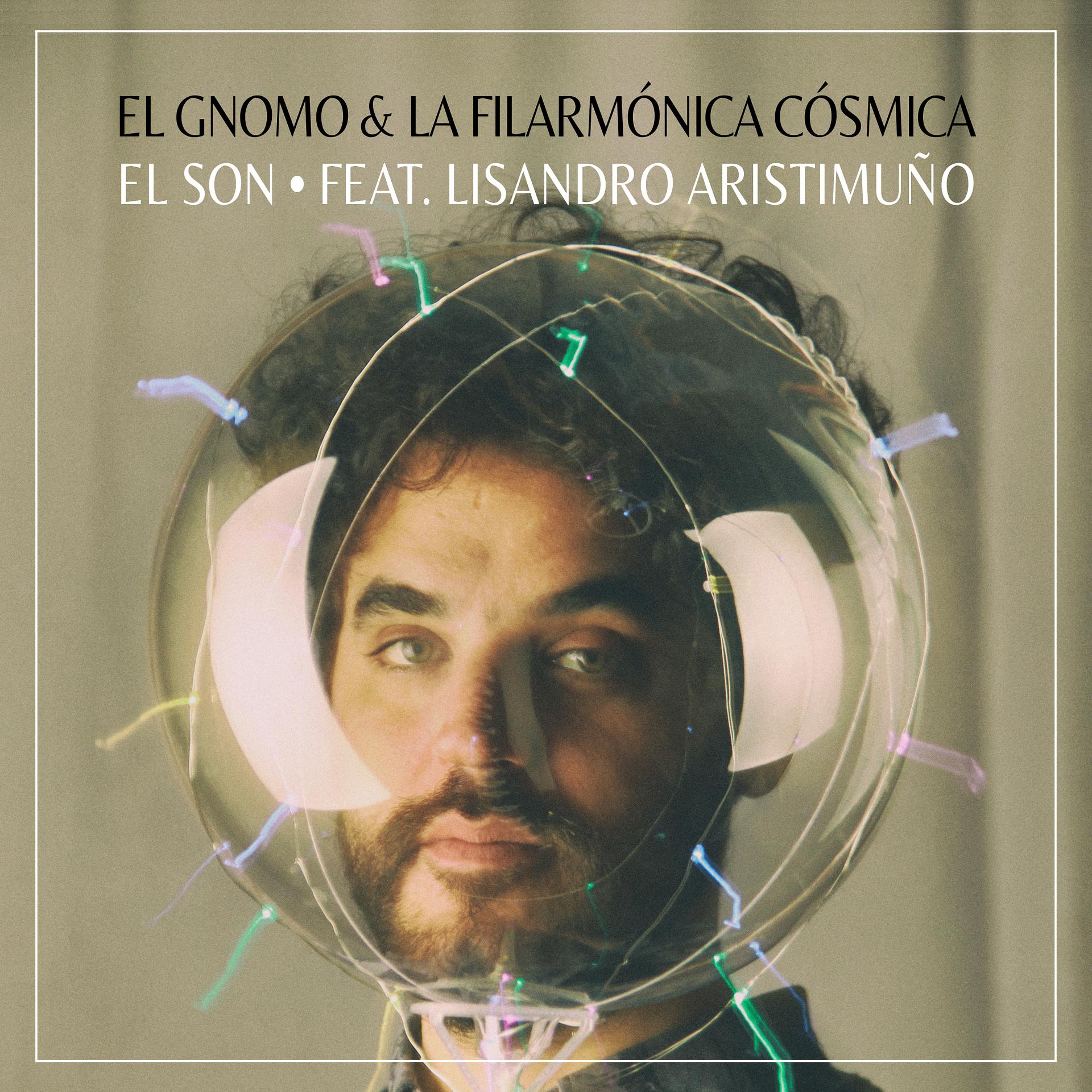 Постер к треку Lisandro Aristimuño, El Gnomo & La Filarmónica Cósmica - El Son