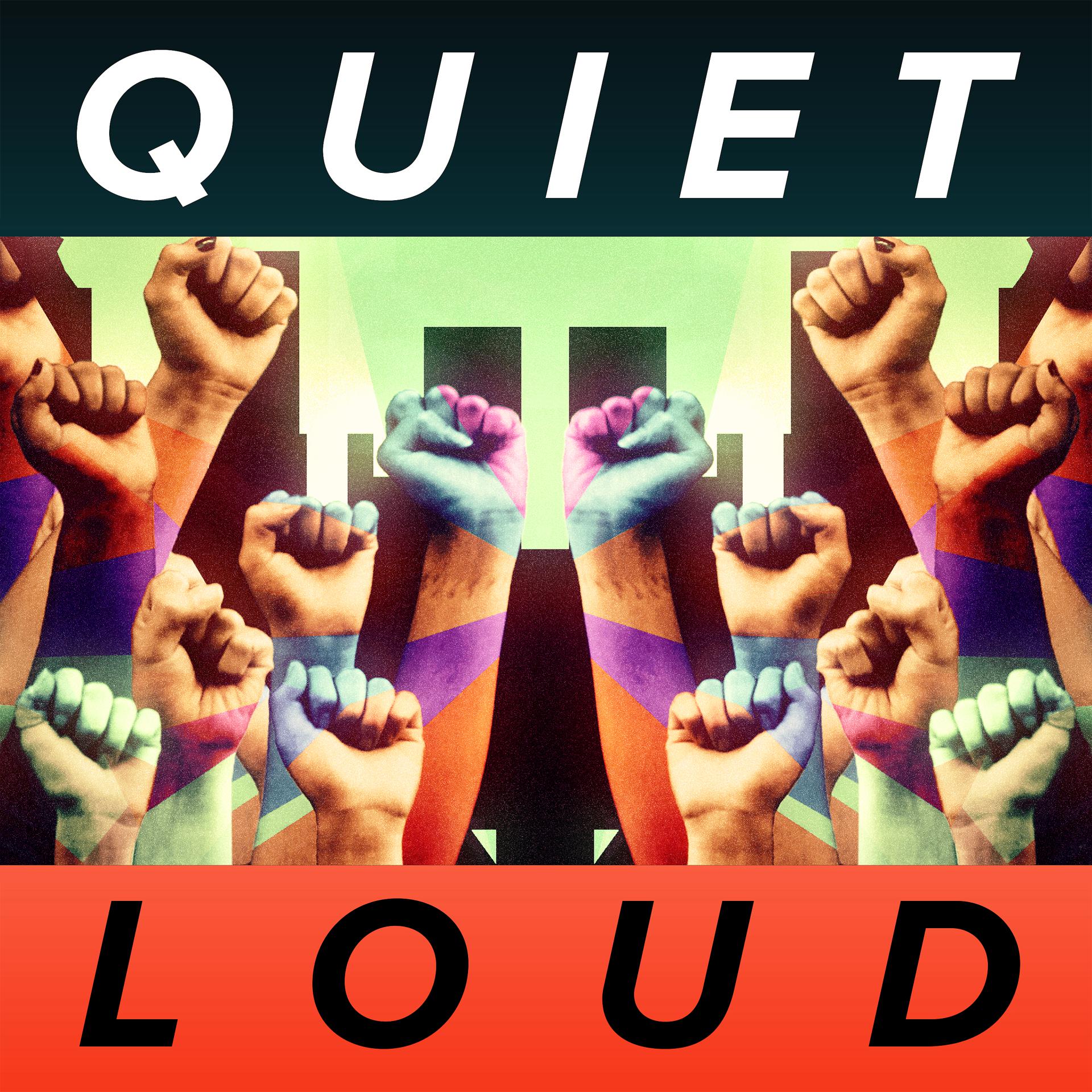 Постер альбома Quiet Loud
