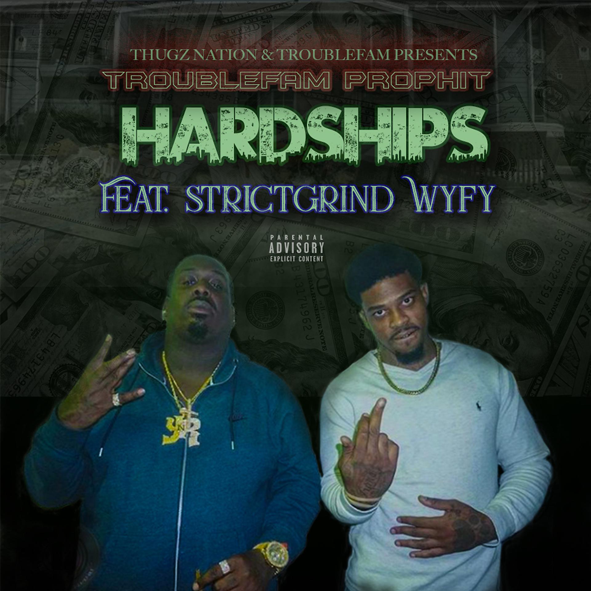 Постер альбома Hardships (feat. StrictGrind WYFY)