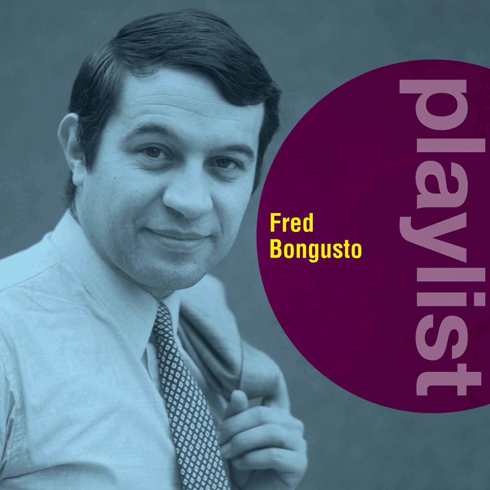 Постер альбома Playlist: Fred Bongusto