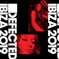 Постер альбома Defected Ibiza 2019 (DJ Mix)