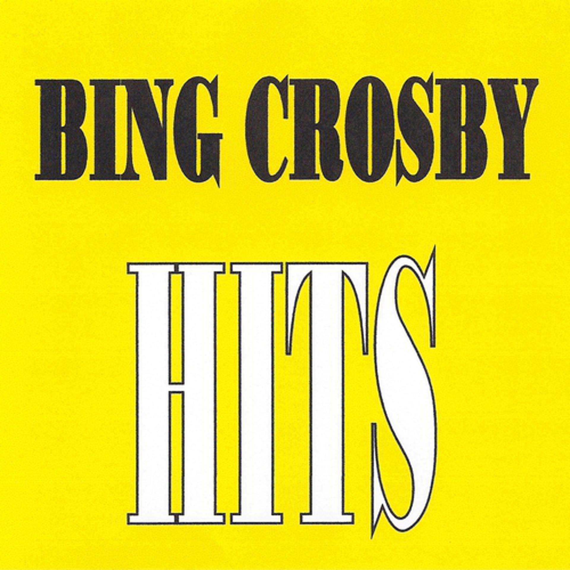Постер альбома Bing Crosby - Hits