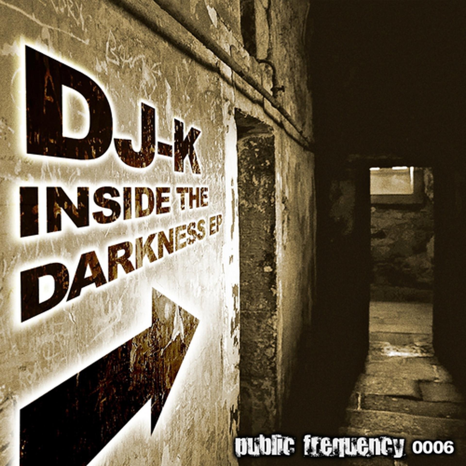 Постер альбома Inside the darknees ep.