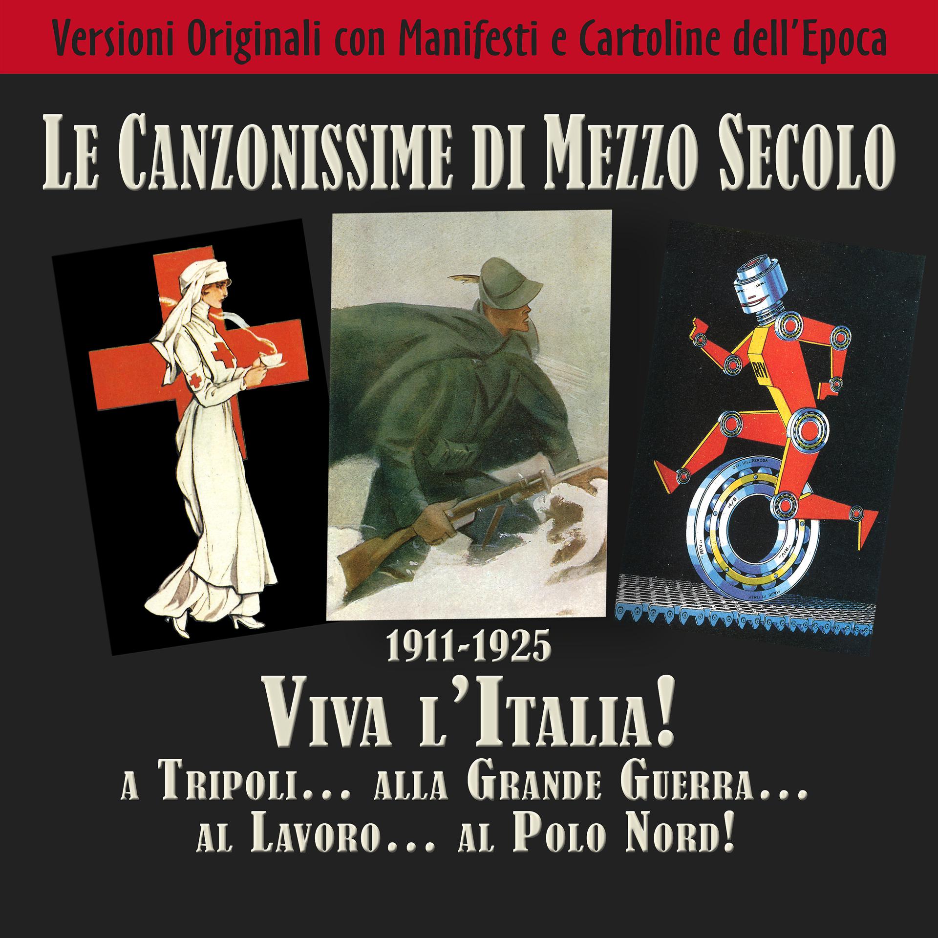 Постер альбома Viva l’Italia 1911-1925