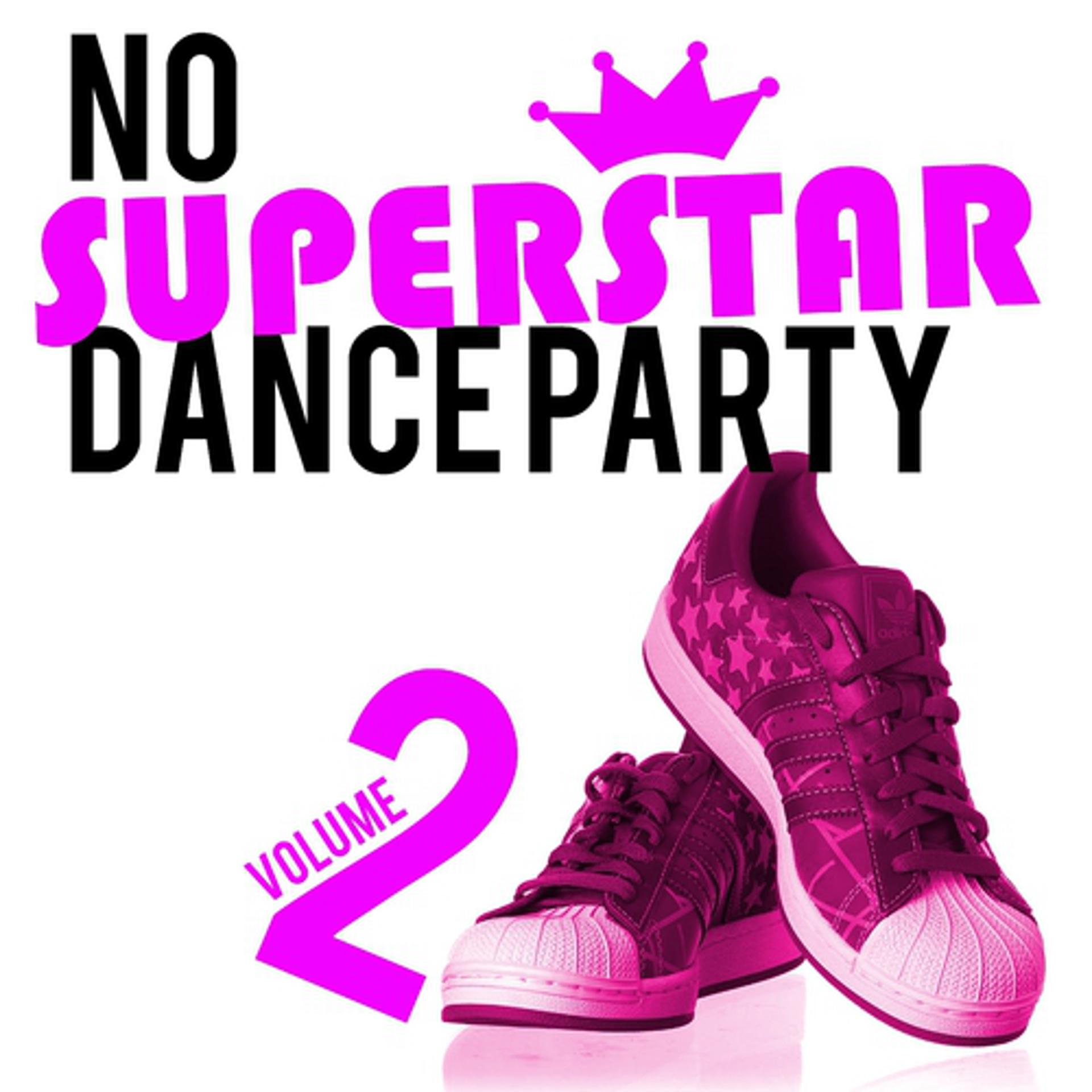 Постер альбома No Superstar Dance Party, Vol. 2