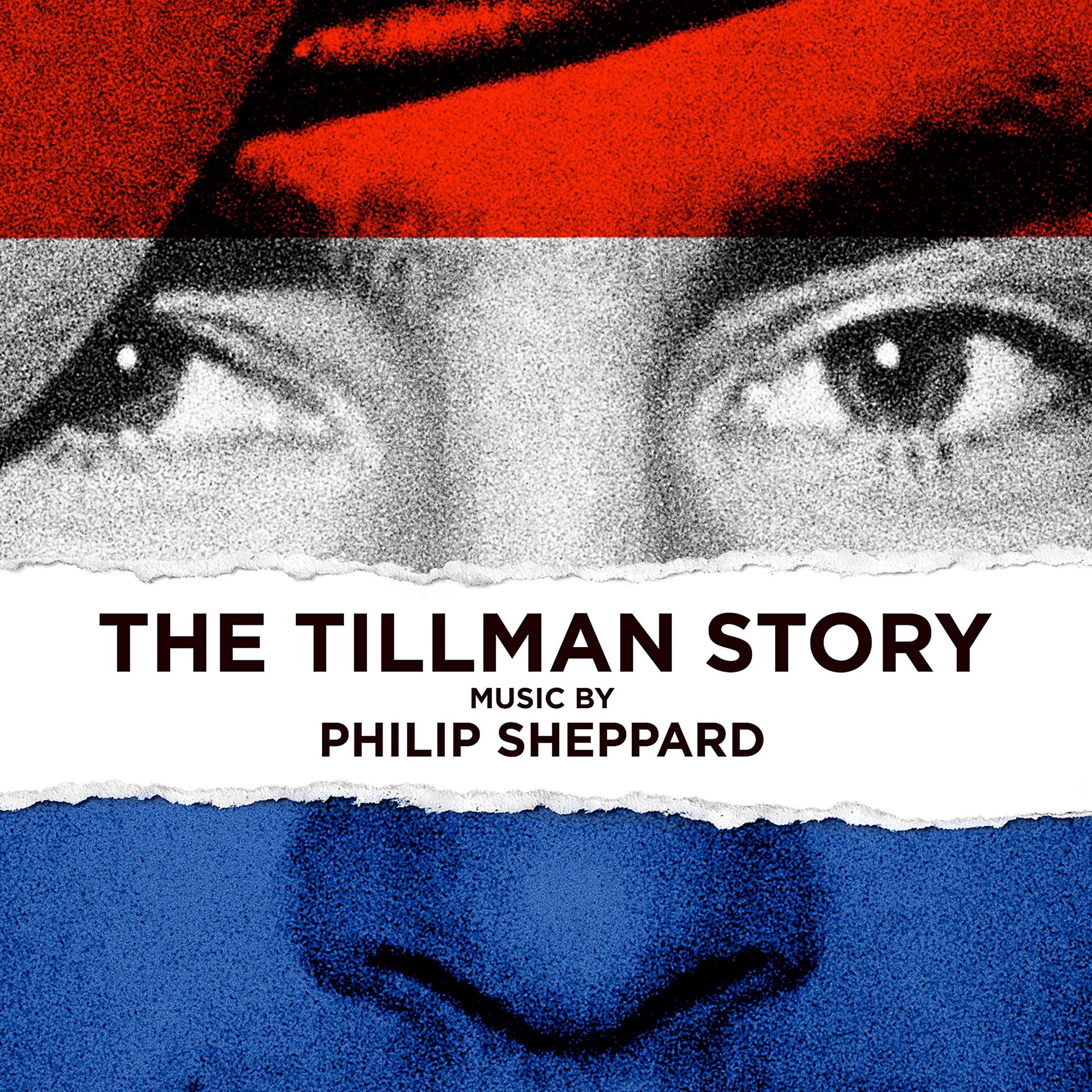 Постер альбома The Tillman Story (Original Motion Picture Score)
