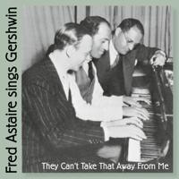 Постер альбома Fred Astaire Sings Gershwin