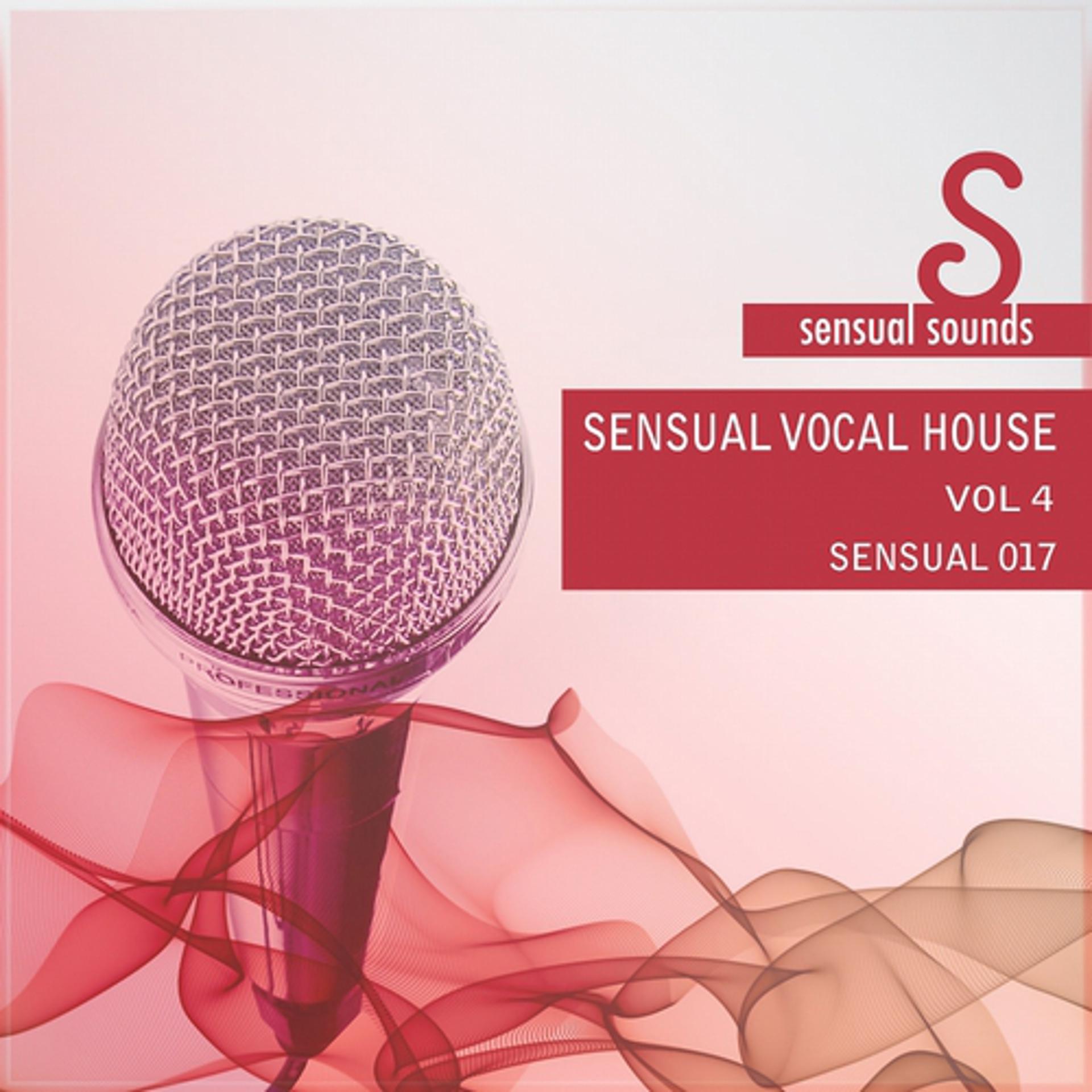 Постер альбома Sensual Vocal House, Vol. 4