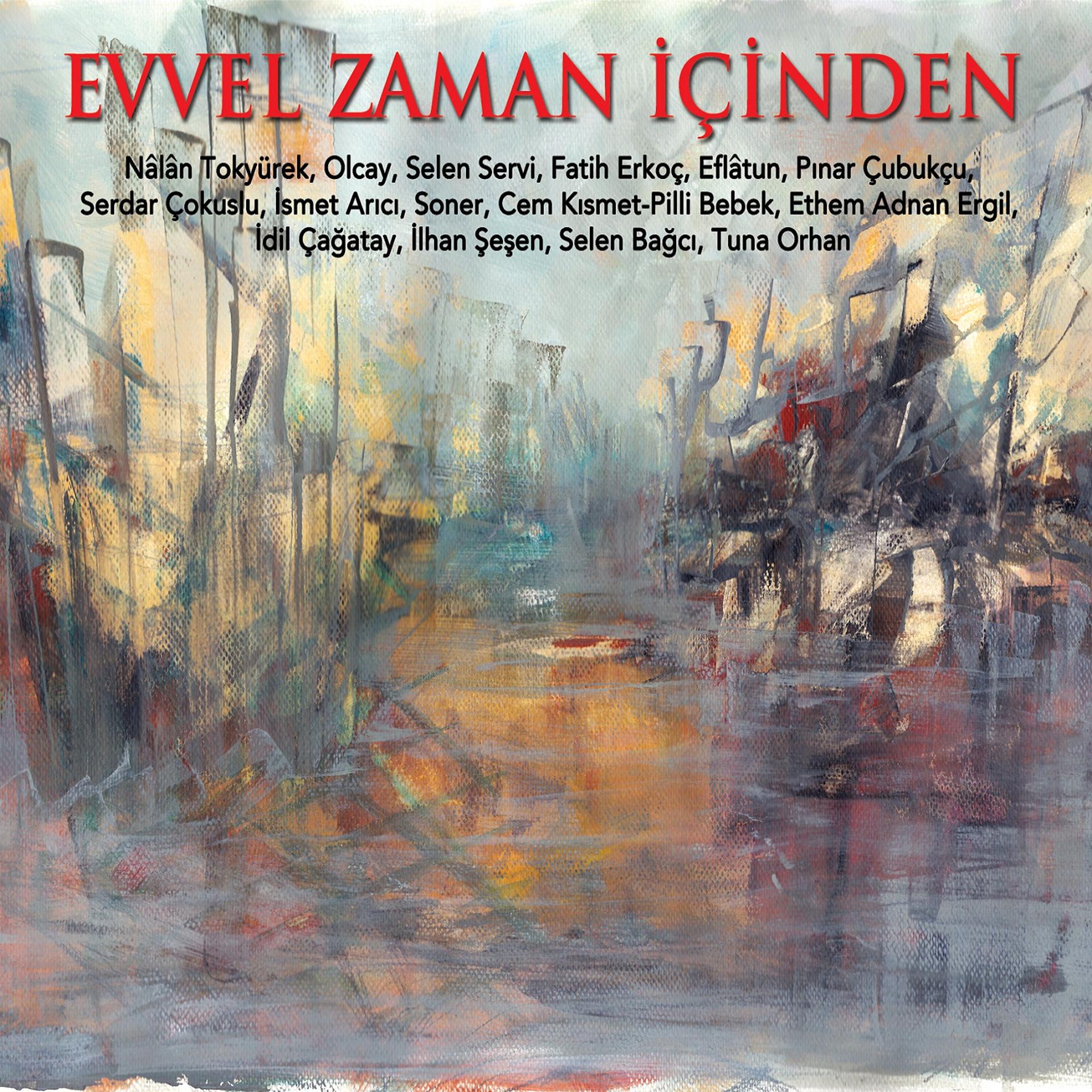 Постер альбома Evvel Zaman İçinden
