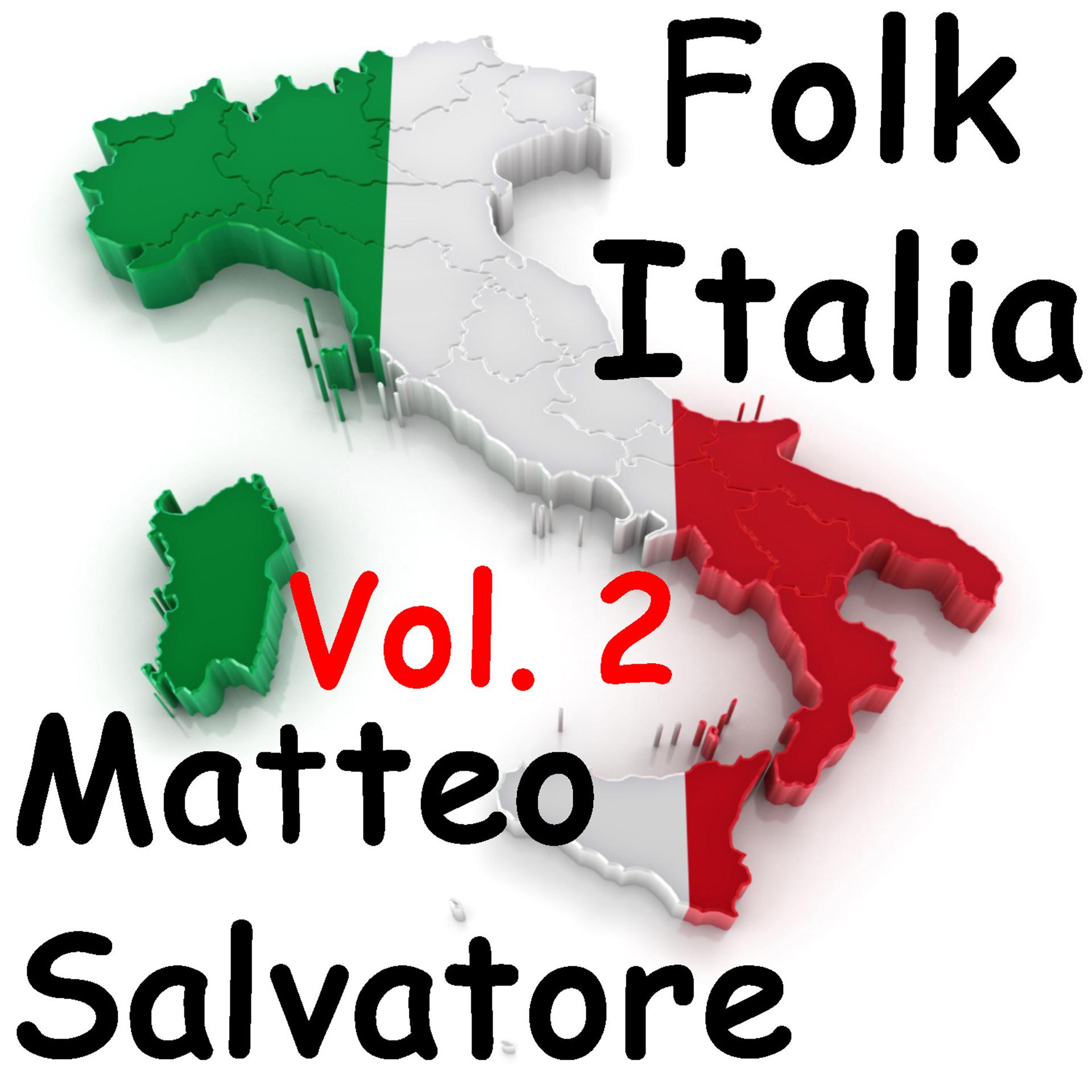 Постер альбома Folk Italia - Matteo Salvatore Vol.2