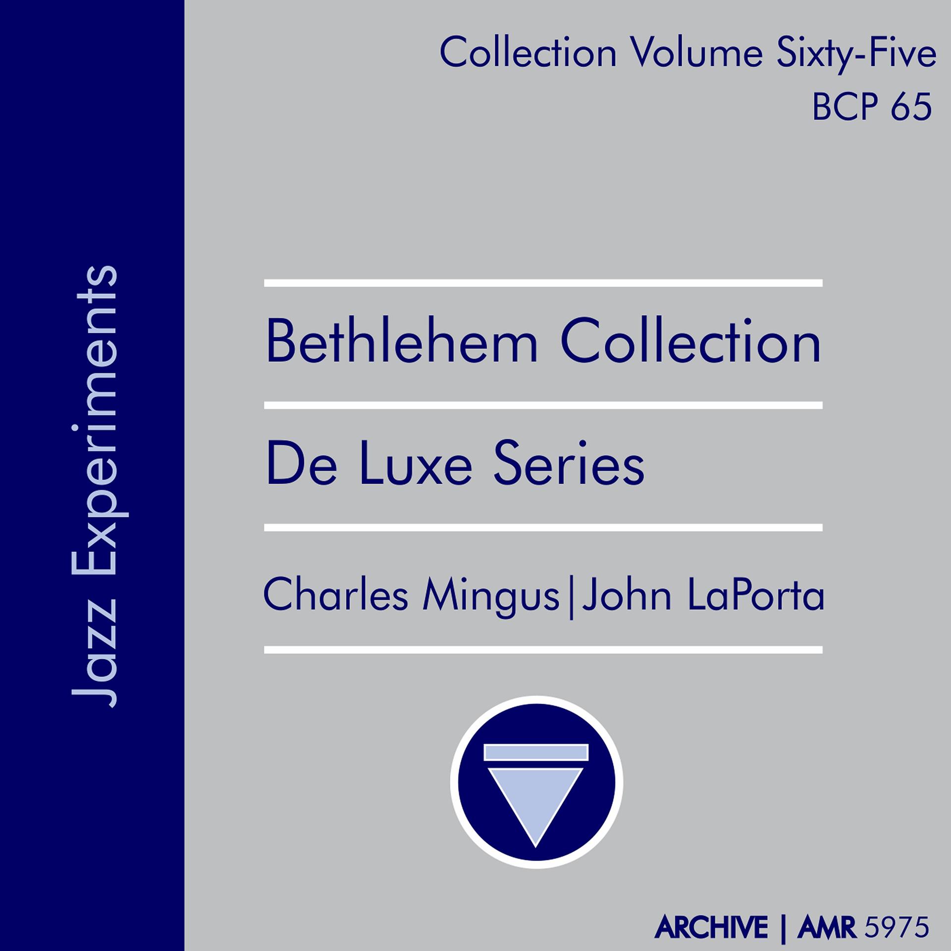 Постер альбома Deluxe Series Volume 65 (Bethlehem Collection): Jazz Experiments