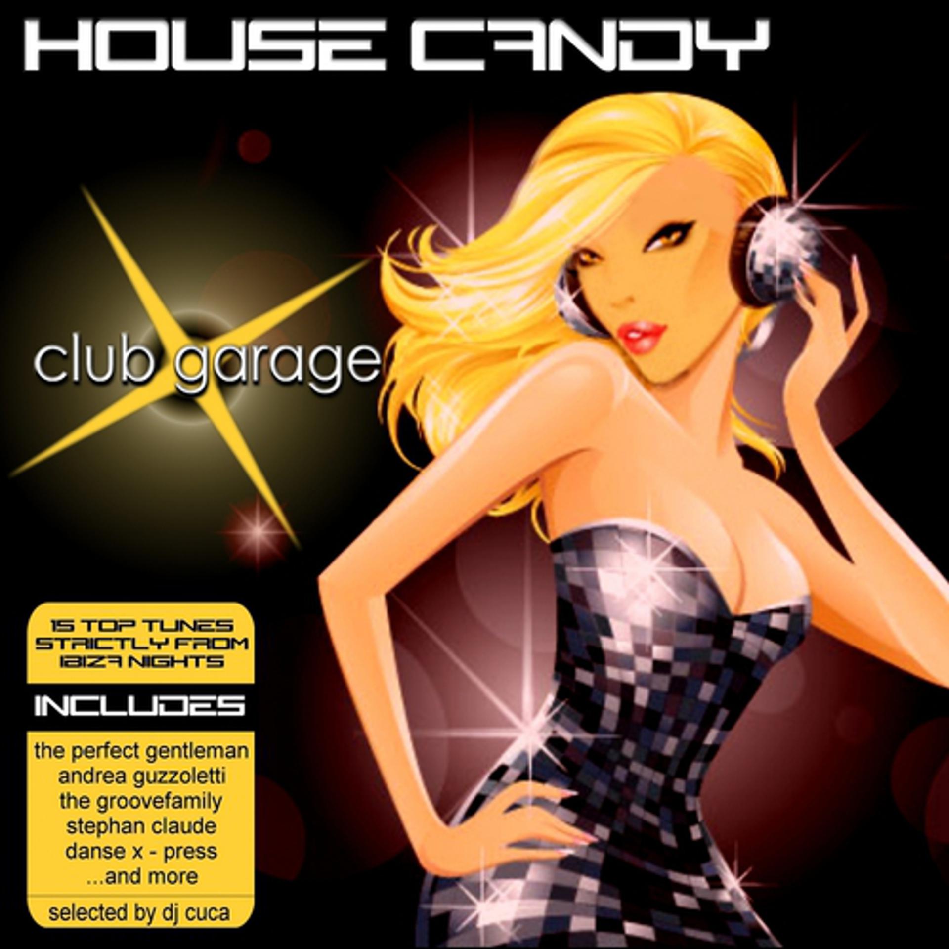 Постер альбома House Candy - Club Garage