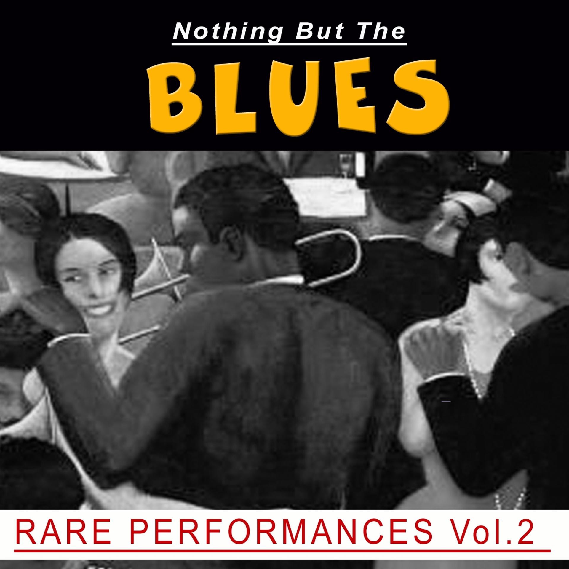 Постер альбома Nothing But the Blues, Vol. 2