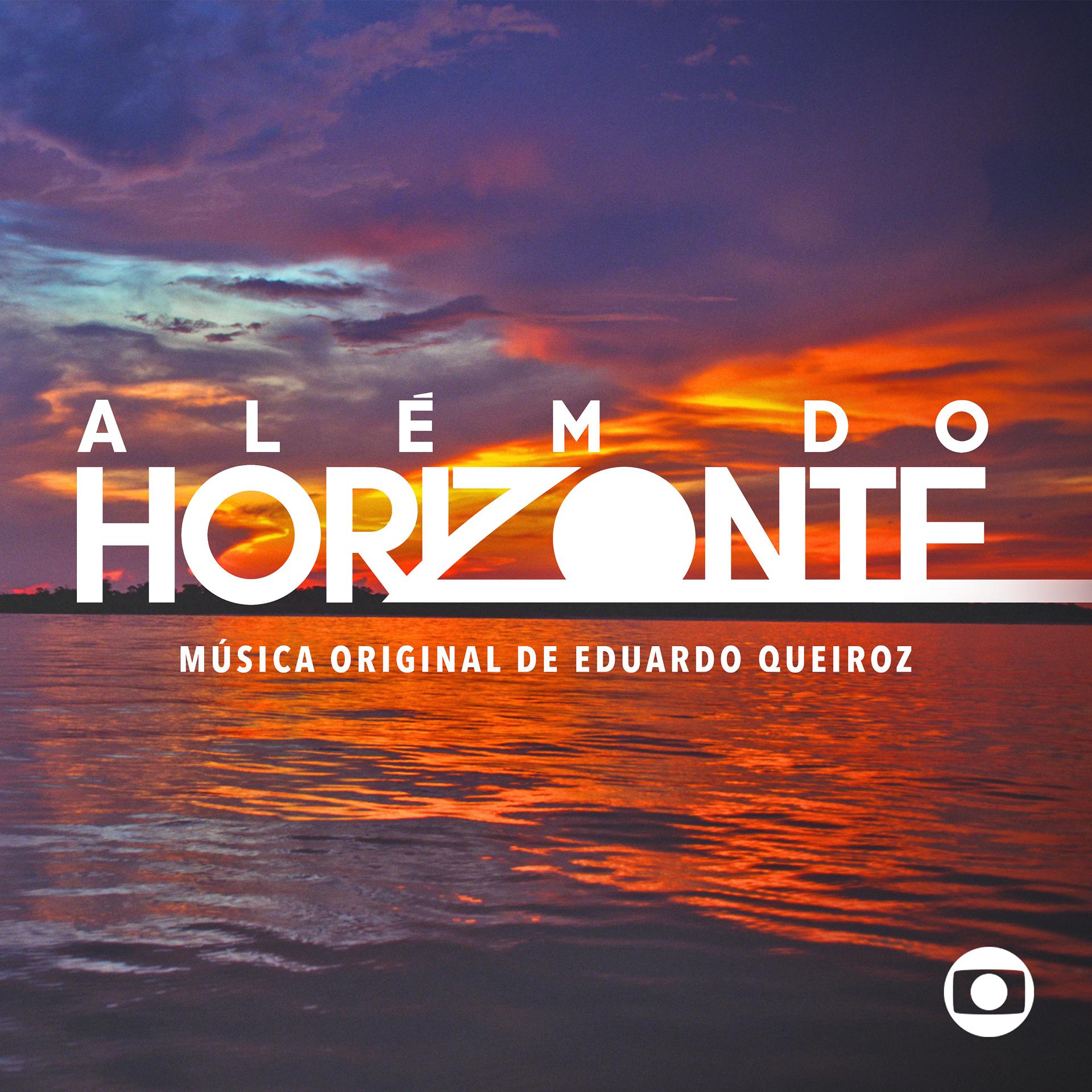 Постер альбома Além do Horizonte - Música Original de Eduardo Queiroz
