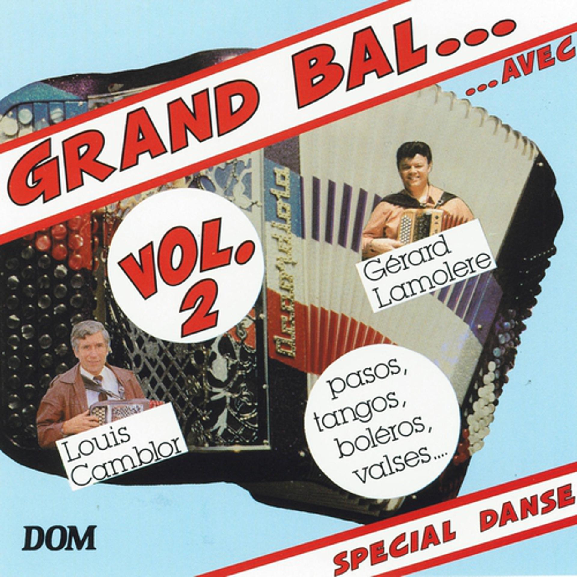 Постер альбома Grand bal, vol. 2 : Pasos, tangos, boleros, valses
