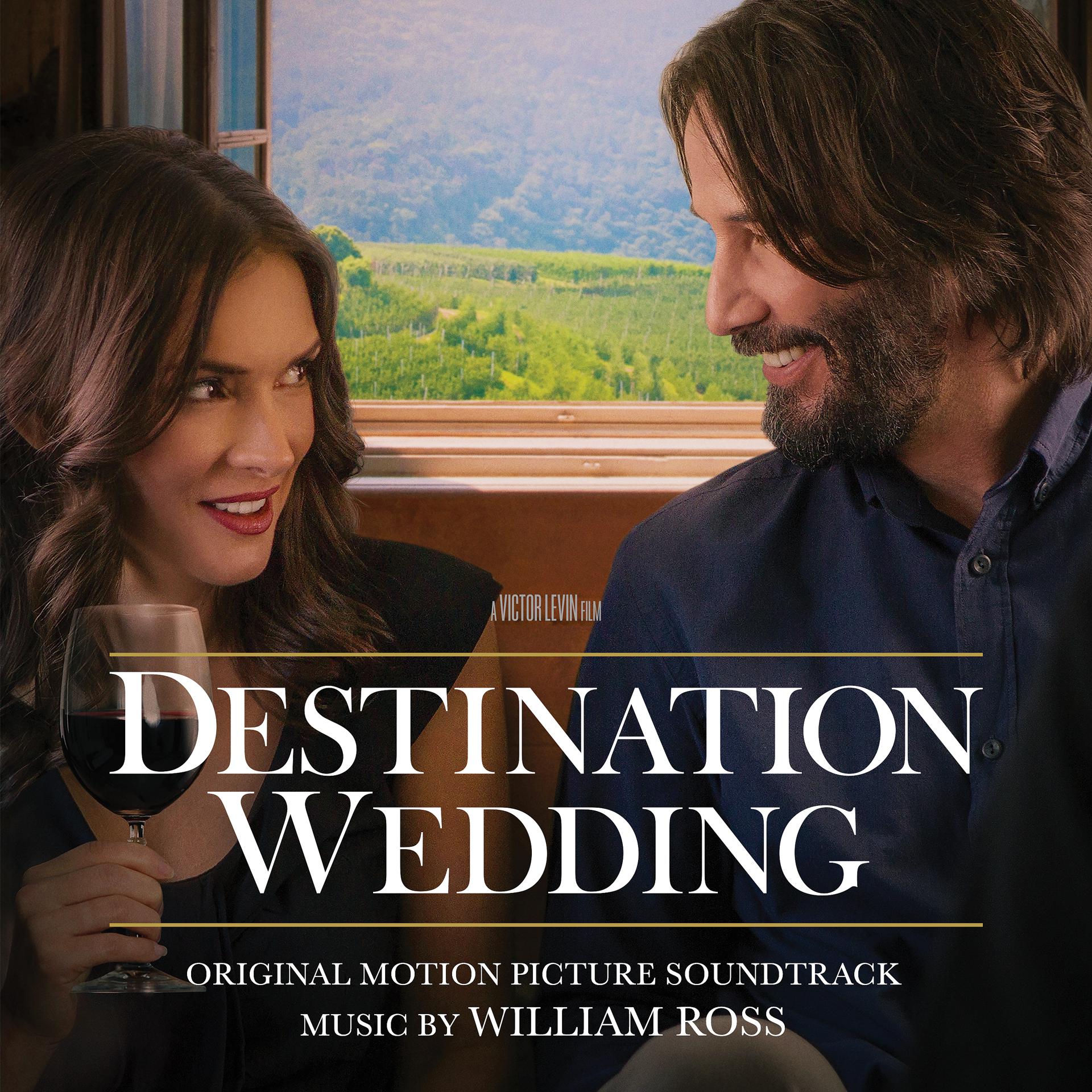 Постер альбома Destination Wedding (Original Motion Picture Soundtrack)