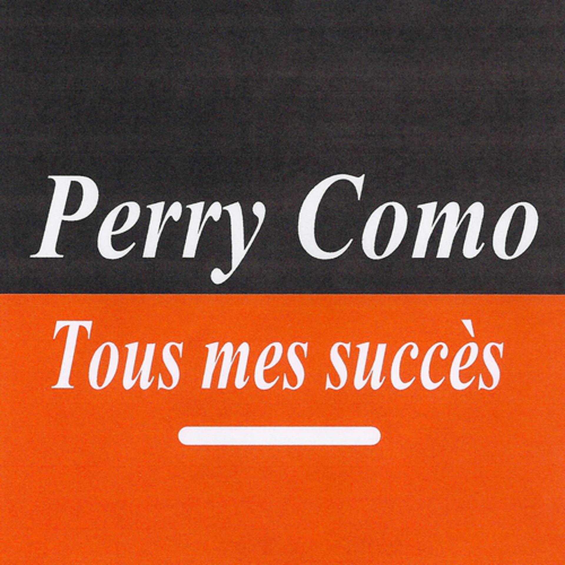 Постер альбома Tous mes succès - Perry Como