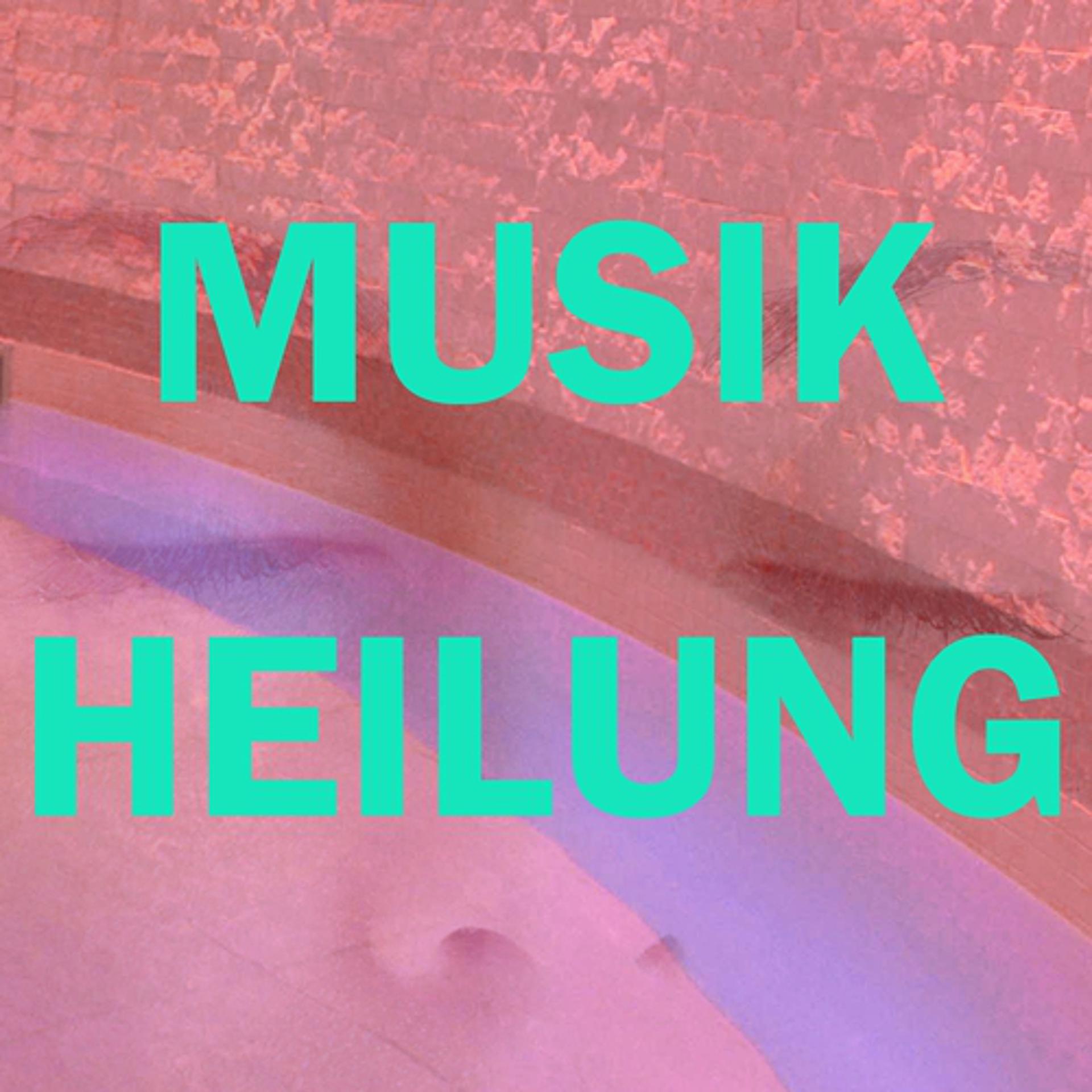 Постер альбома Musik Heilung