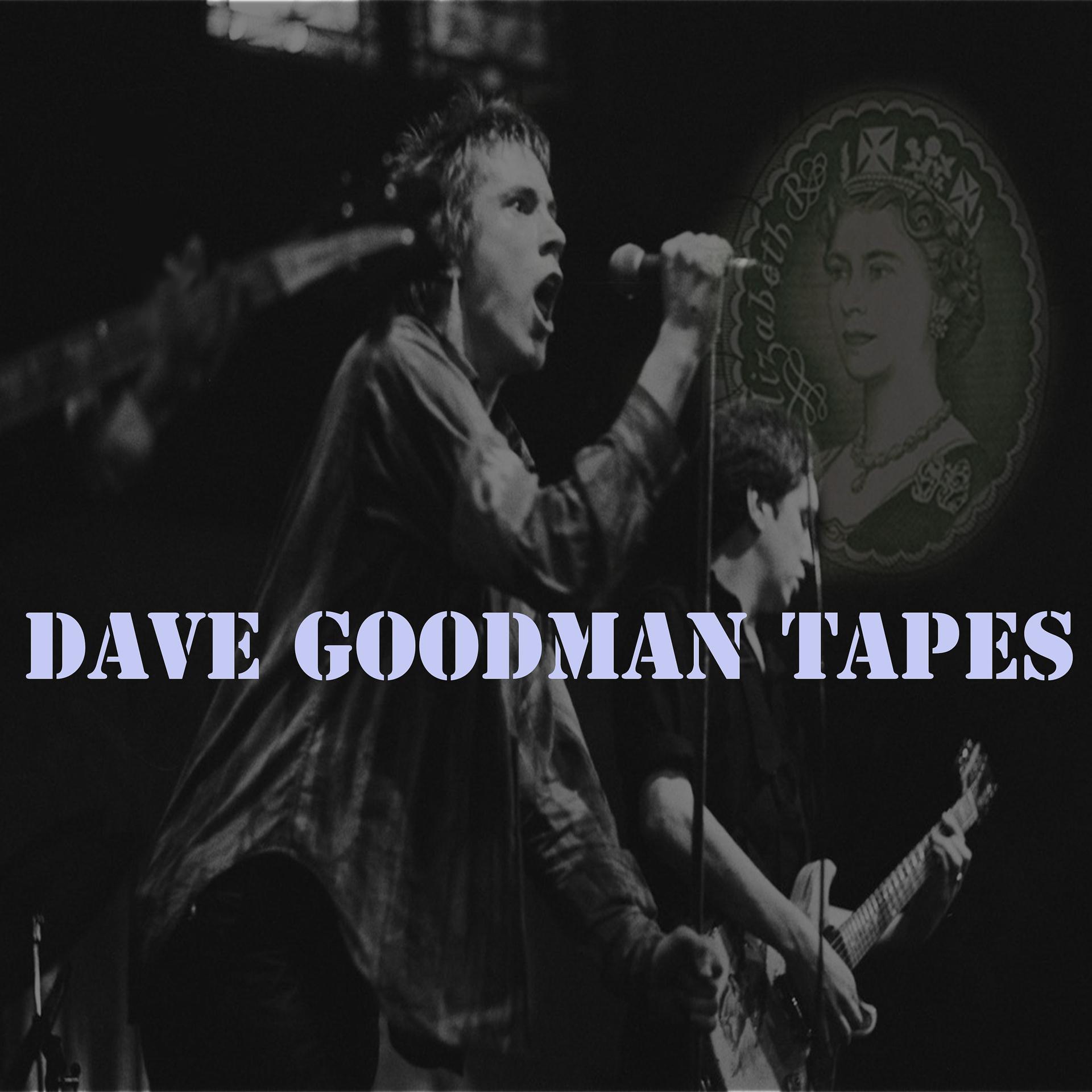 Постер альбома Dave Goodman Tapes