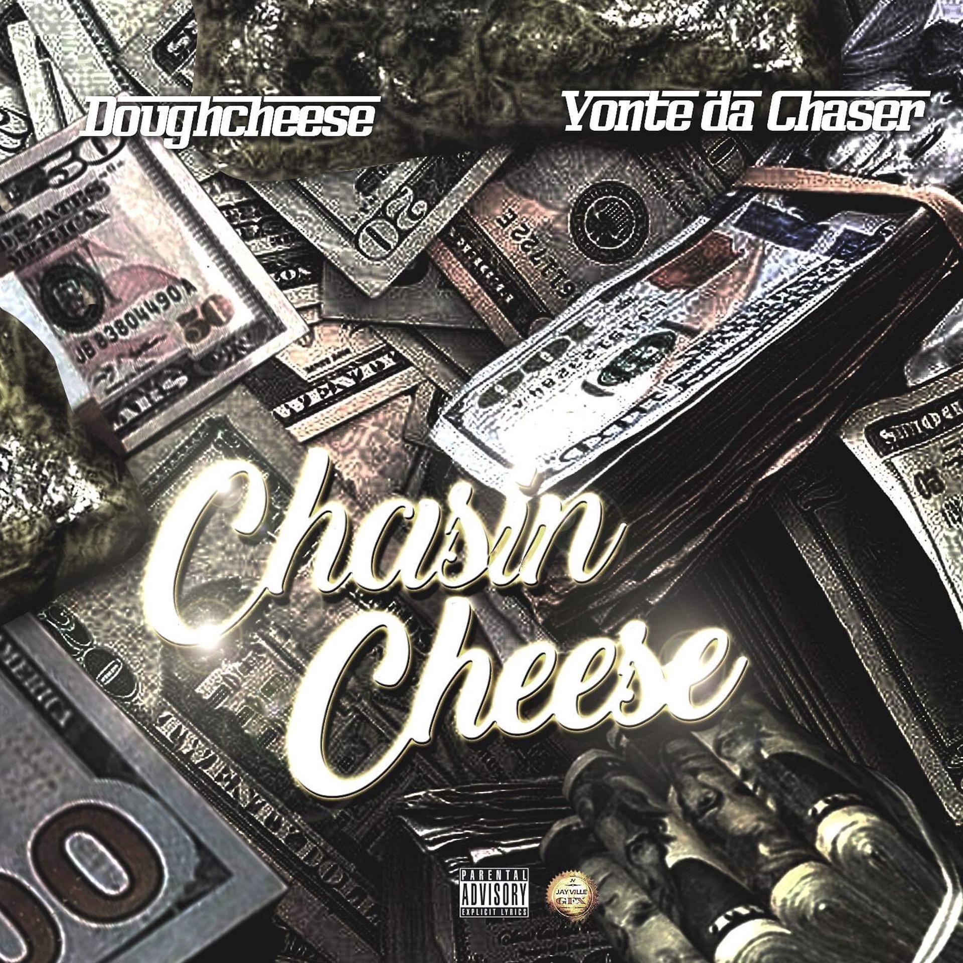 Постер альбома Chasin Cheese
