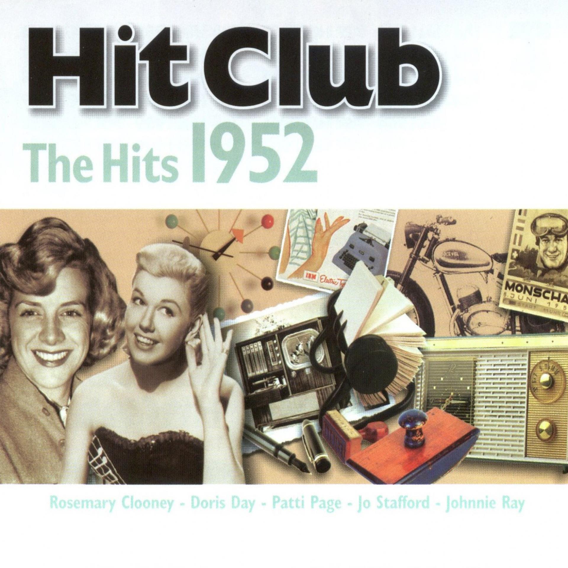 Постер альбома Hit Club, The Hits 1952