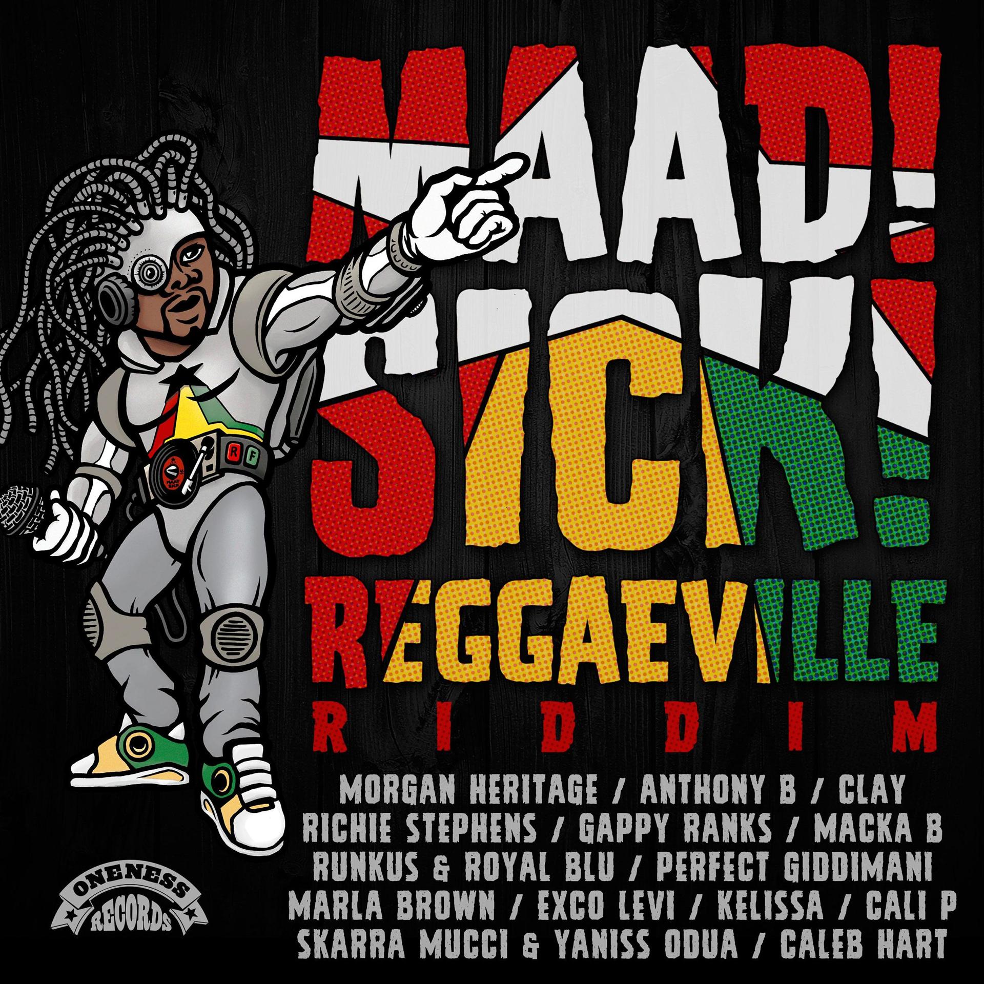 Постер альбома Maad Sick Reggaeville Riddim (Oneness Records Presents)