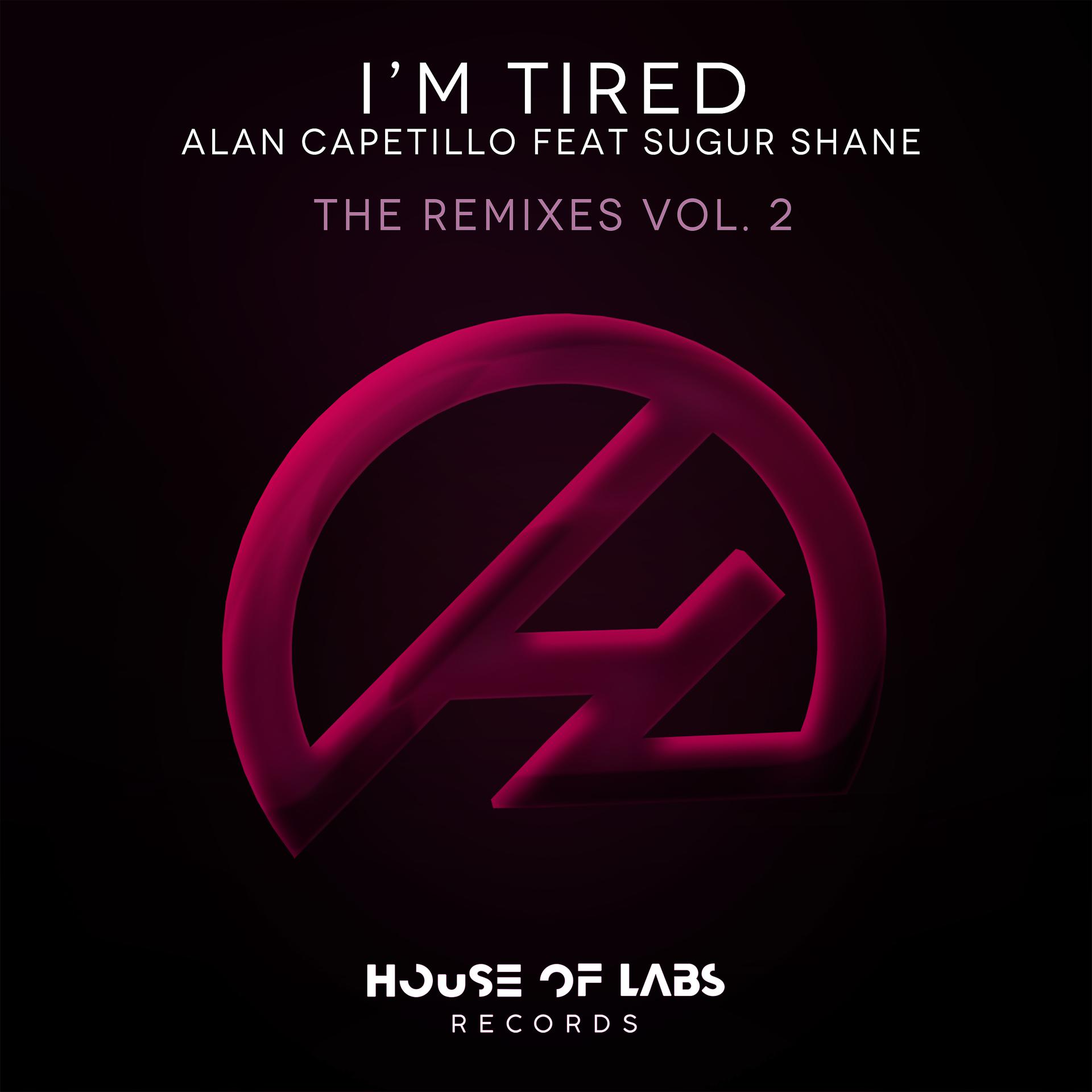 Постер альбома I'm Tired (The Remixes, Vol. 2)