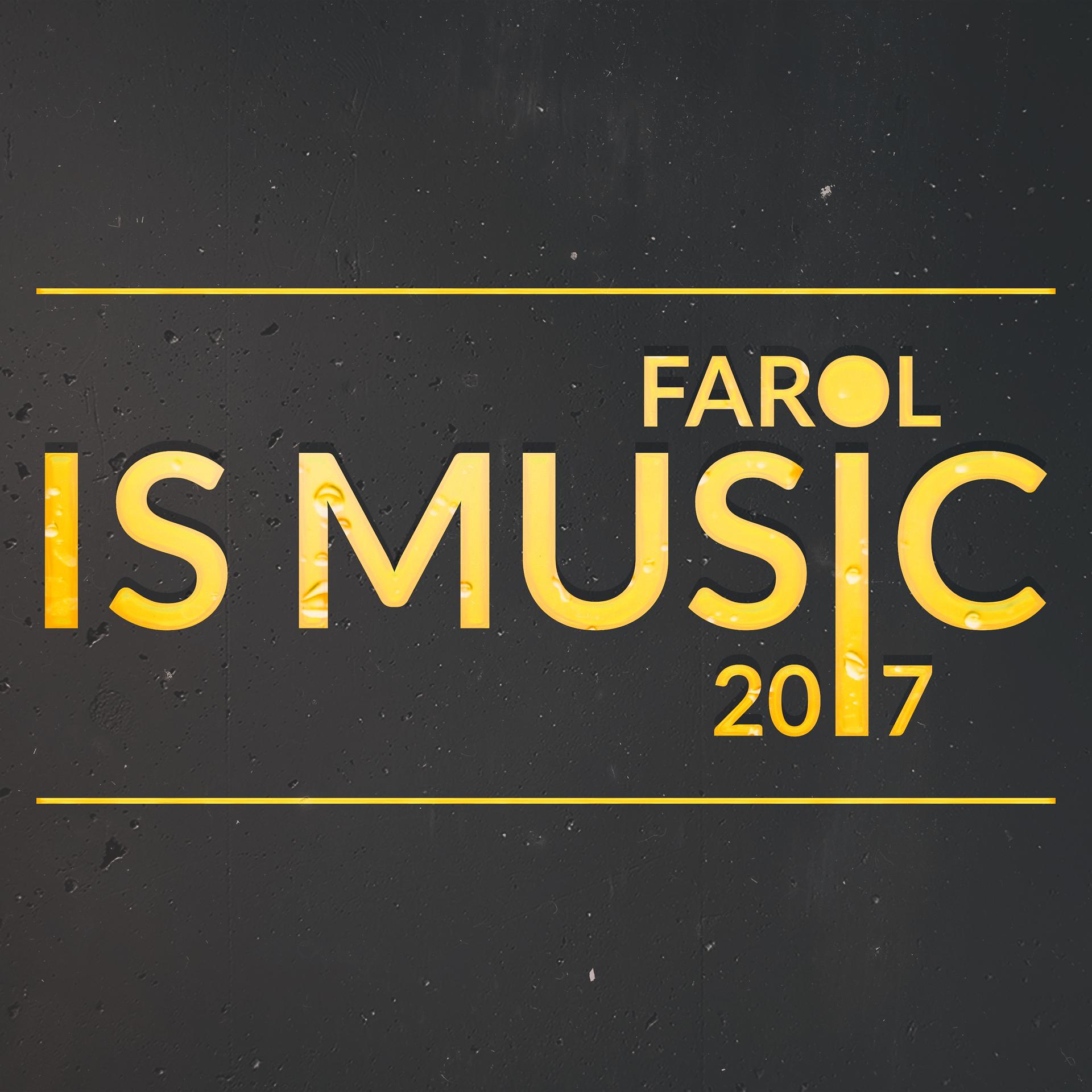 Постер альбома Farol Is Music 2017