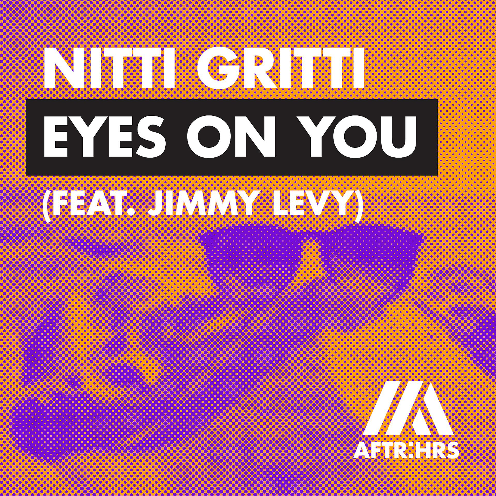 Постер альбома Eyes On You (feat. Jimmy Levy)