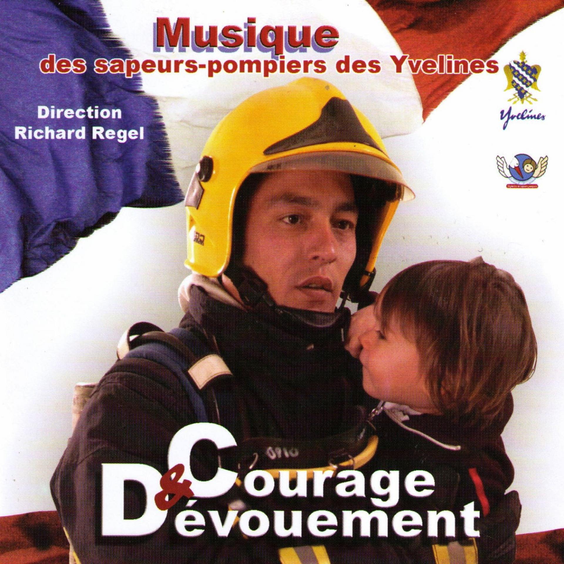Постер альбома Courage Et Dévouement